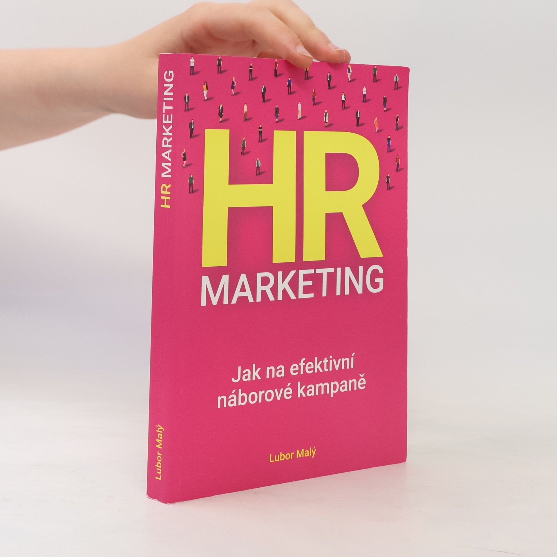 Lubor Malý HR marketing. Jak na efektivní náborové kampaně