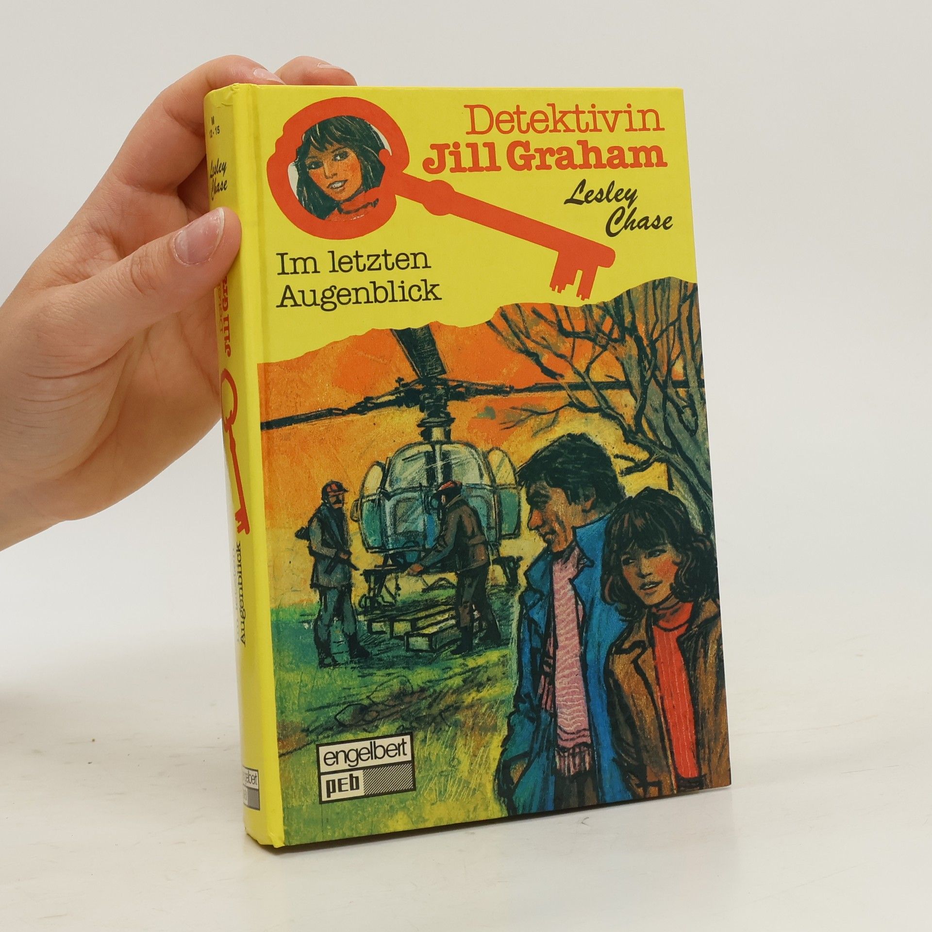 Lesley Chase Detektivin Jill Graham. Im letzten Augenblick.