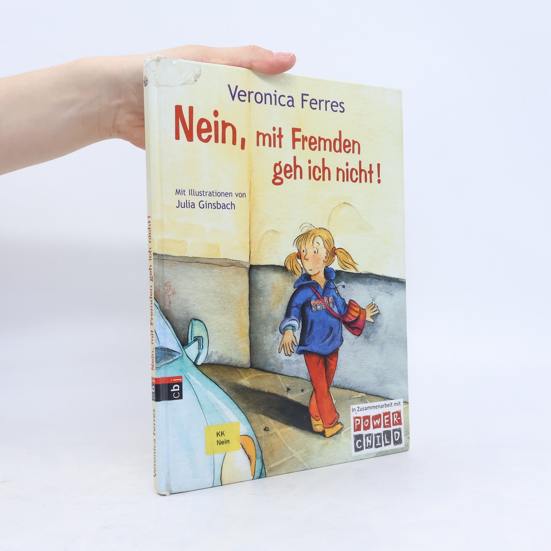 Veronica Ferres Nein, mit Fremden geh ich nicht!