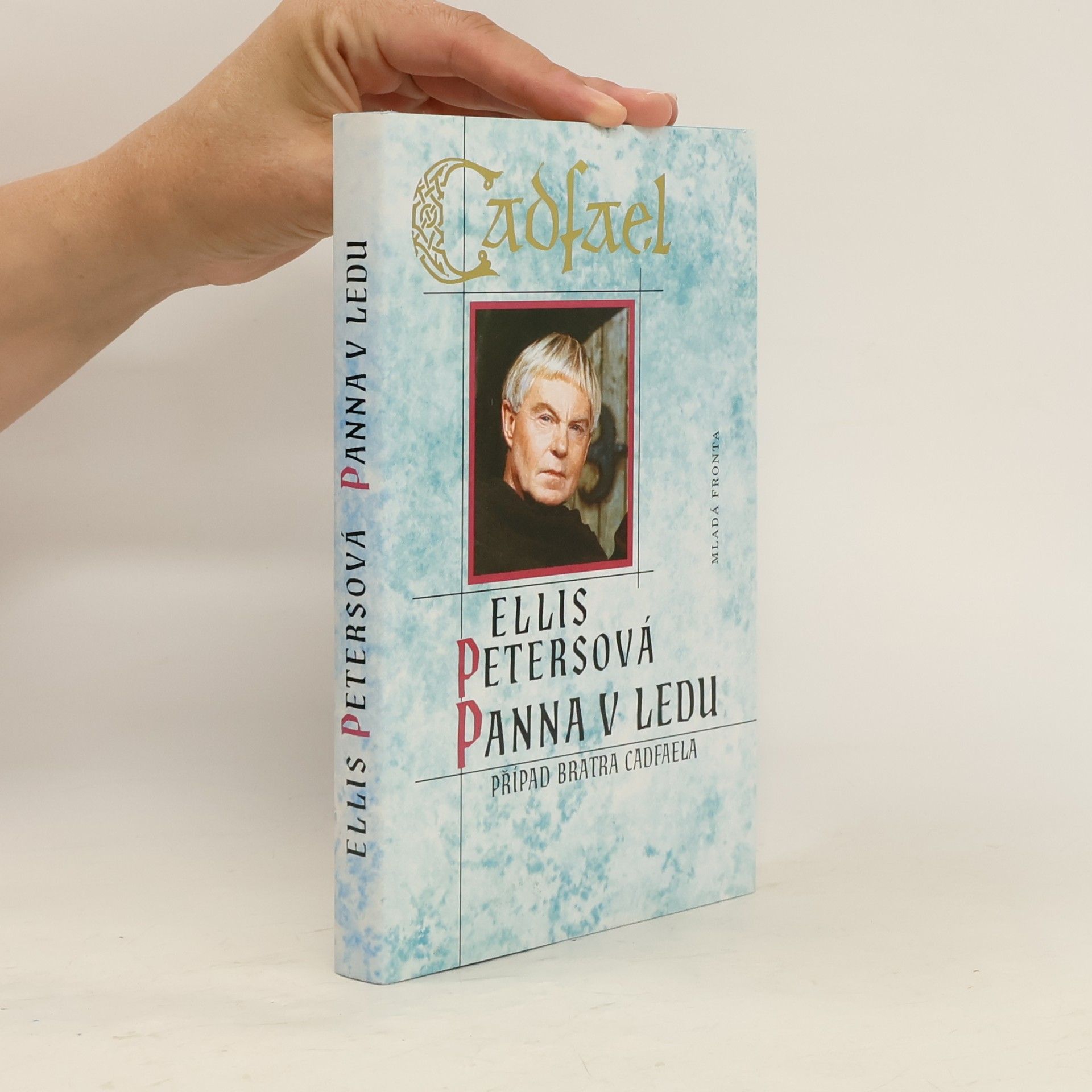 Edith Pargeter Panna v ledu. Případ bratra Cadfaela