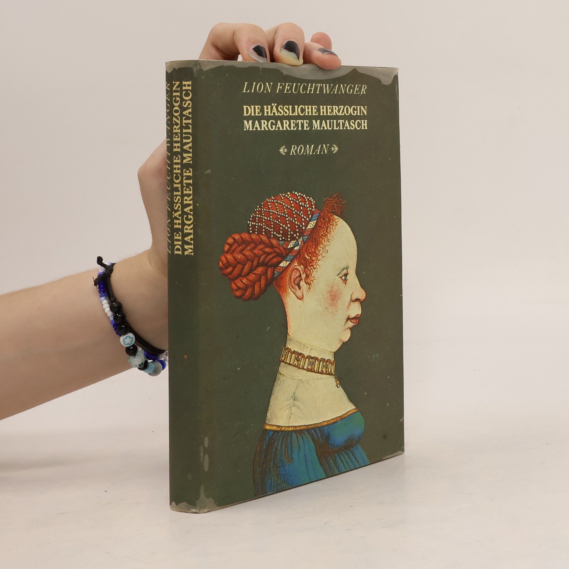 Lion Feuchtwanger Die Hässliche Herzogin Margarete Maultasch