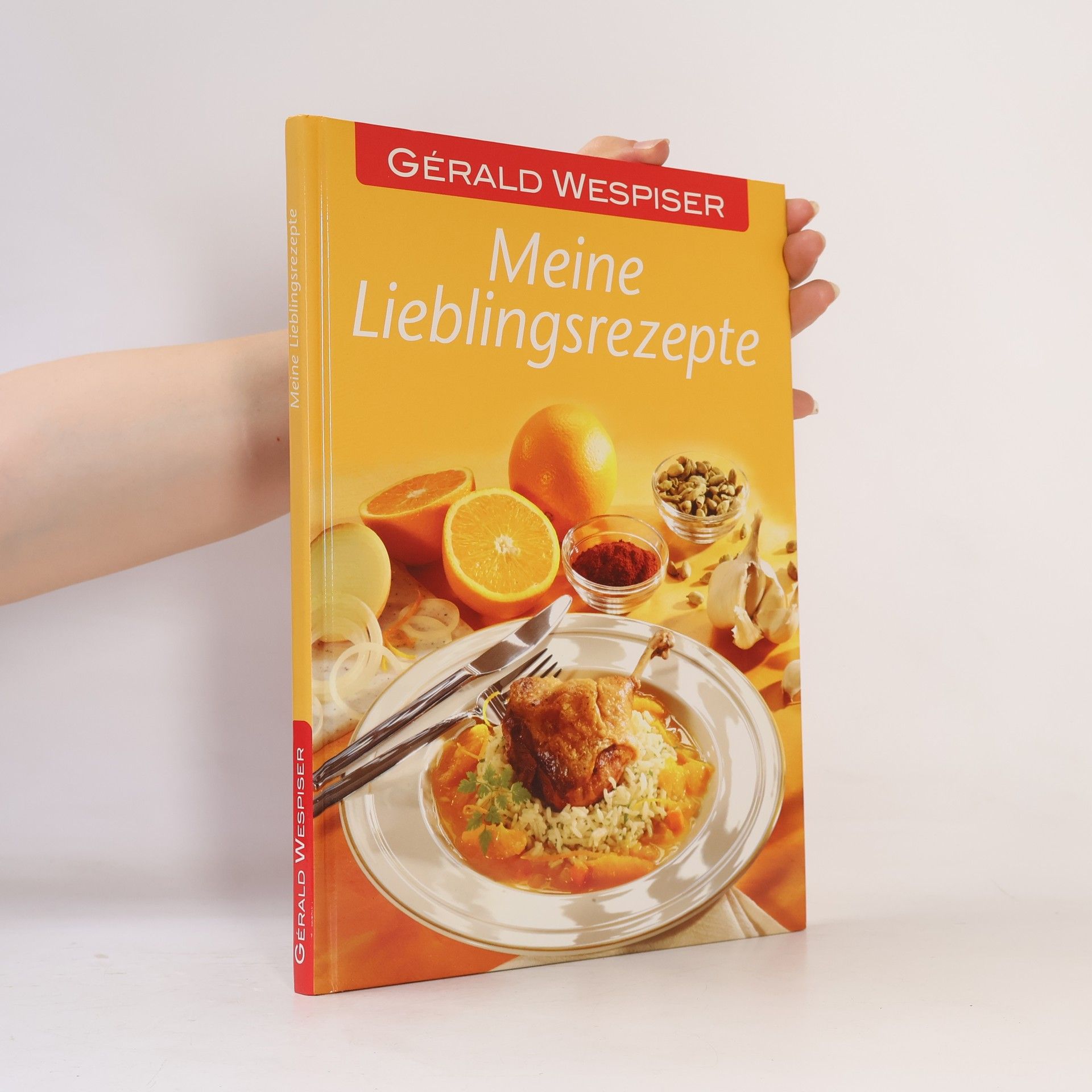 Gérald Wespiser Meine Lieblingsrezepte