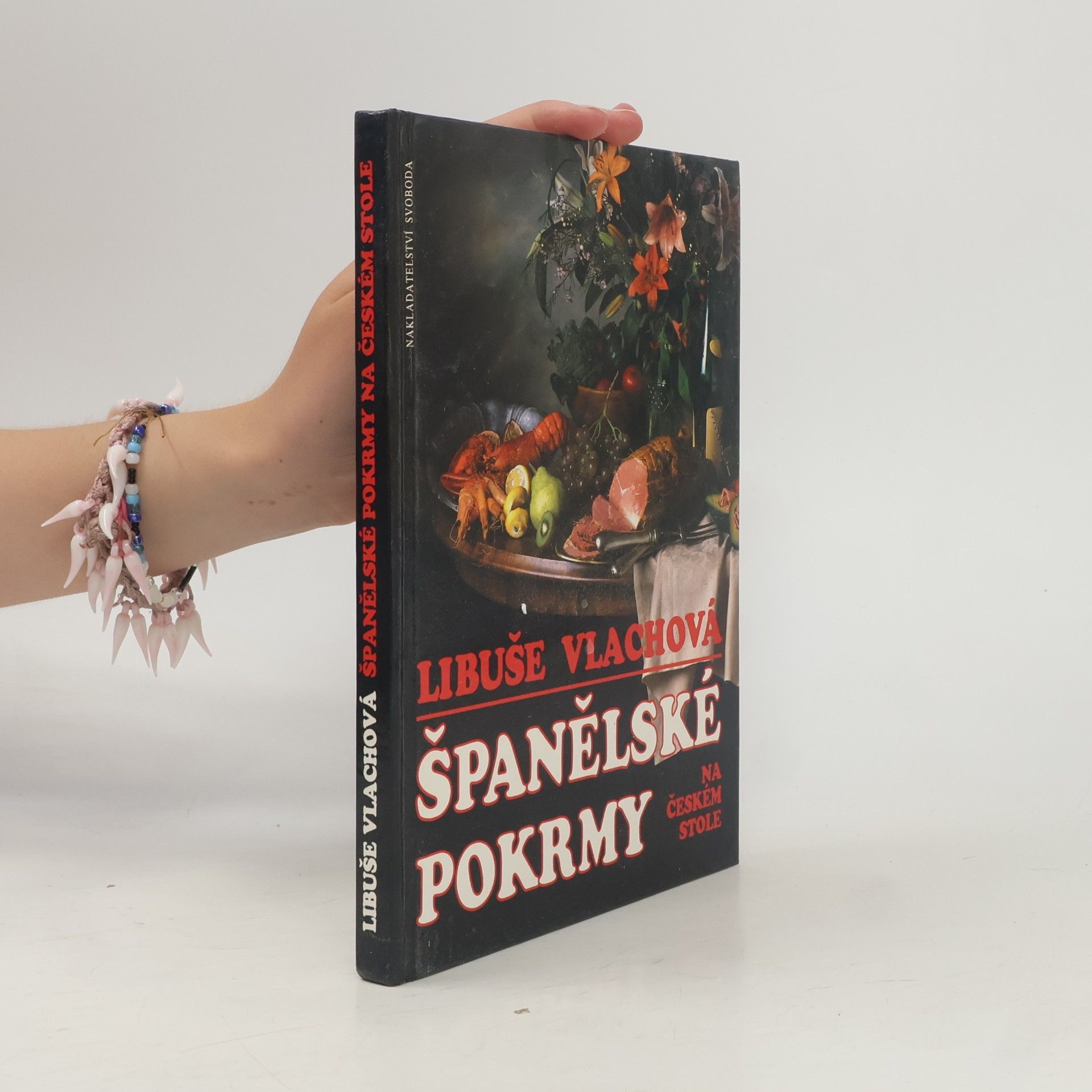 Jana Mikulecká Španělské pokrmy na českém stole