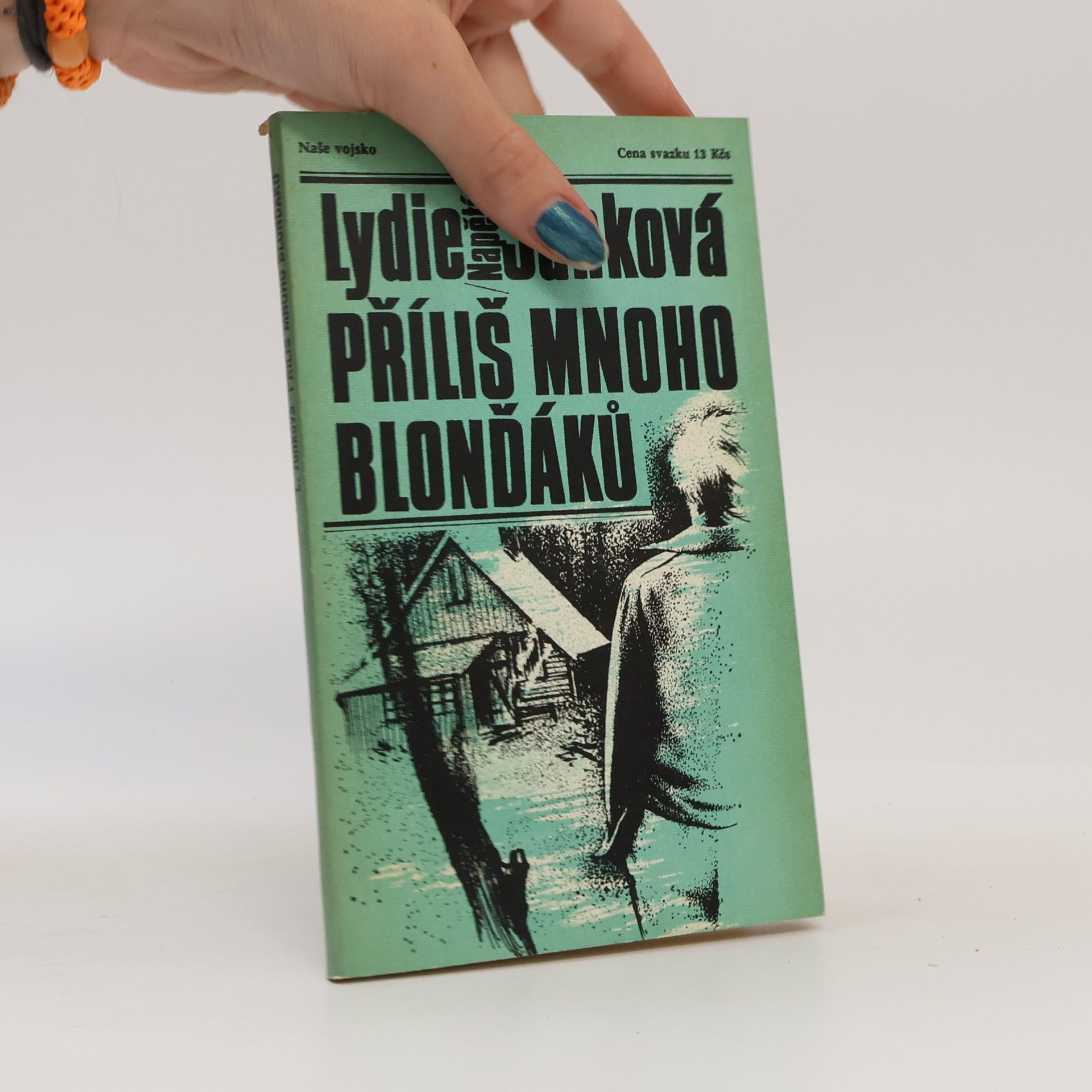 Junková Lydie Příliš mnoho blonďáků