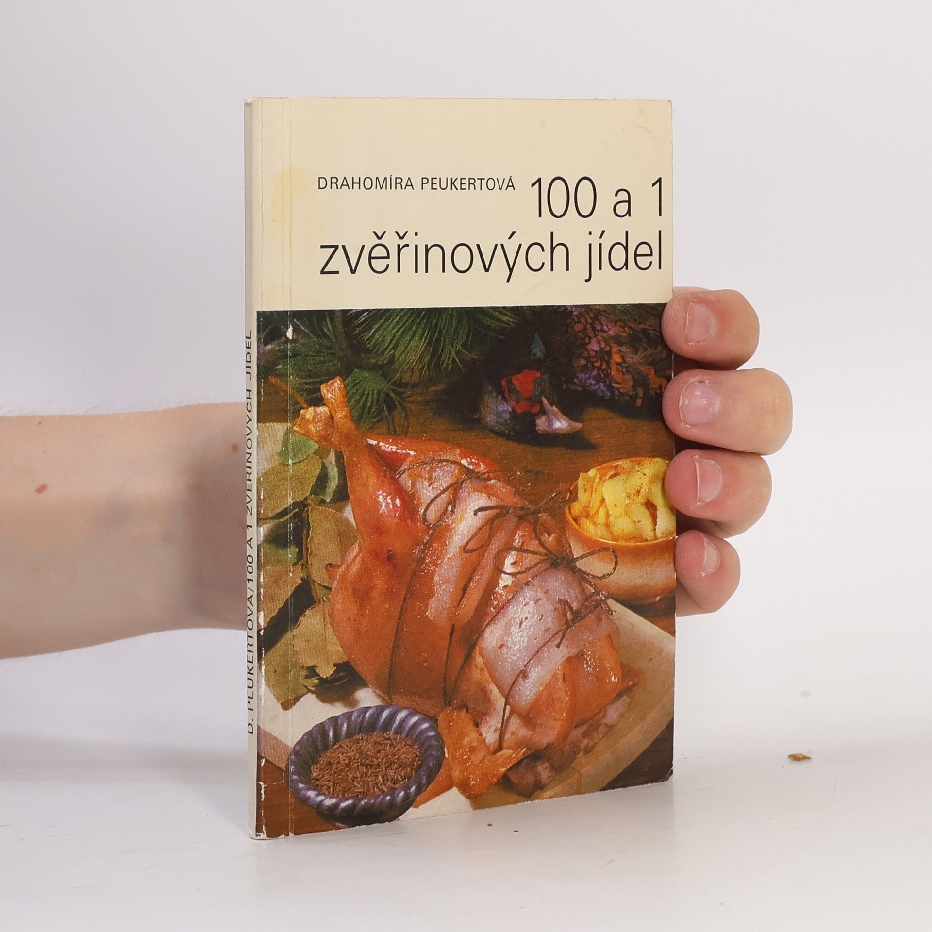 Drahomíra Peukertová 100 a 1 zvěřinových jídel