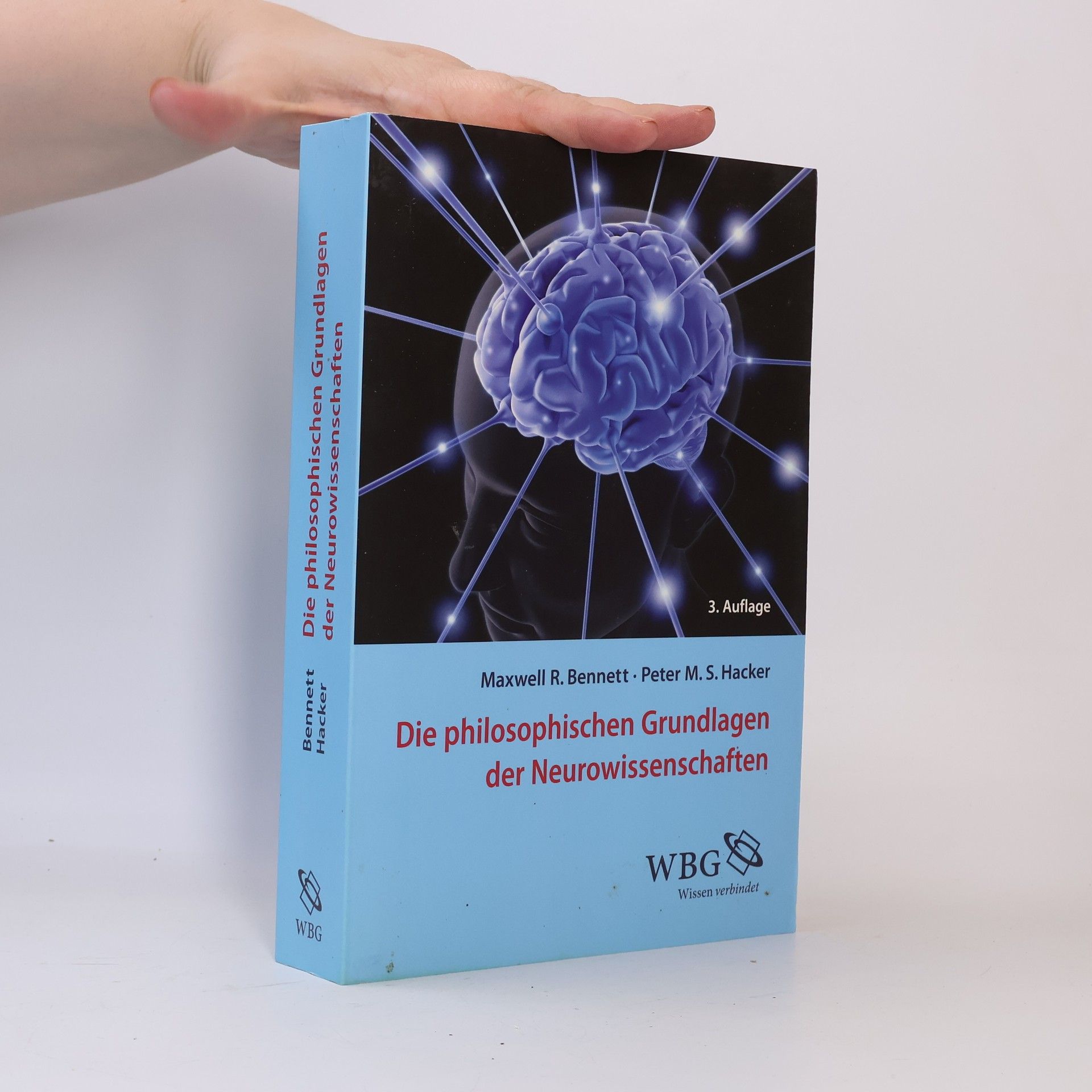 Die philosophischen Grundlagen der Neurowissenschaften - 3. Auflage