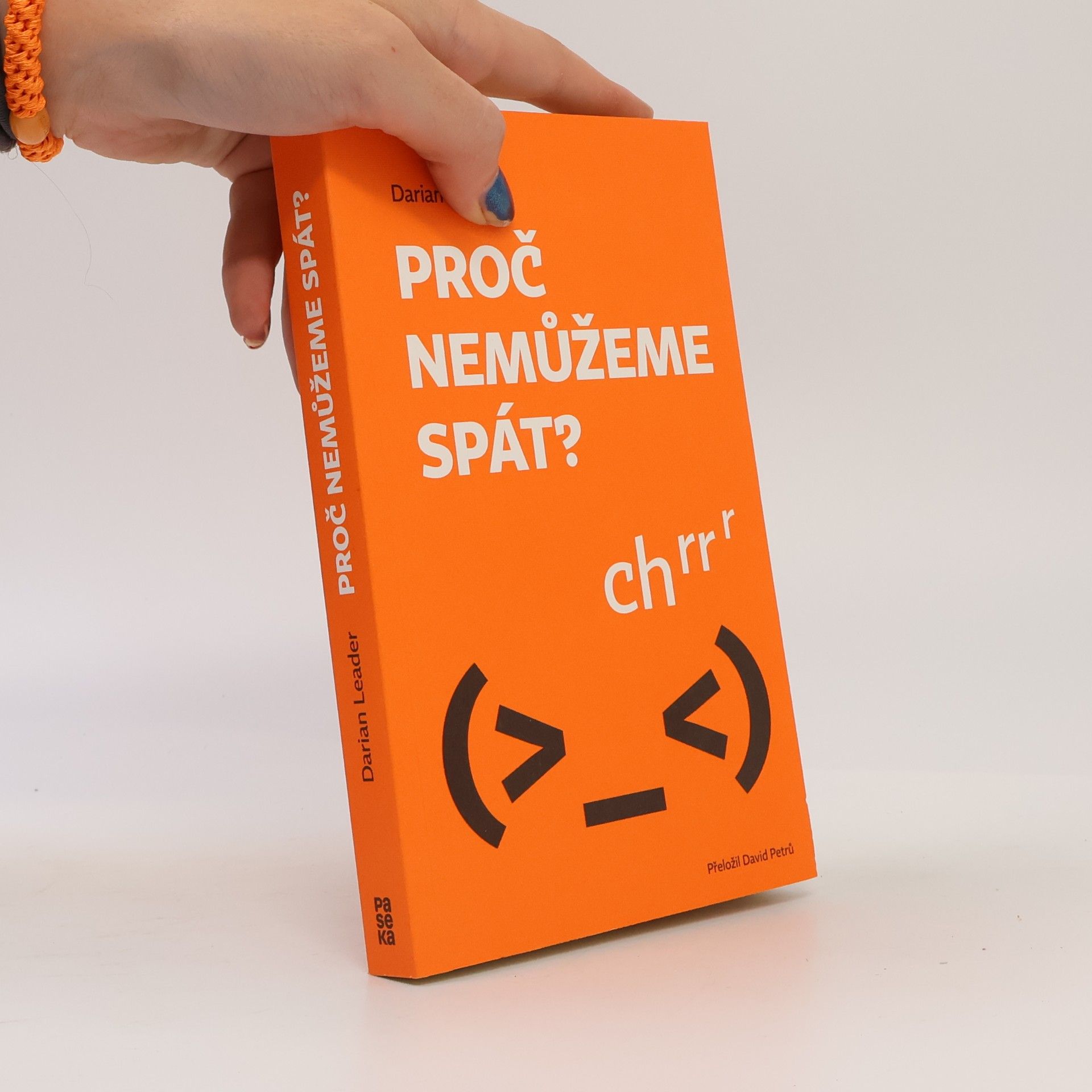 Darian Leader Proč nemůžeme spát?