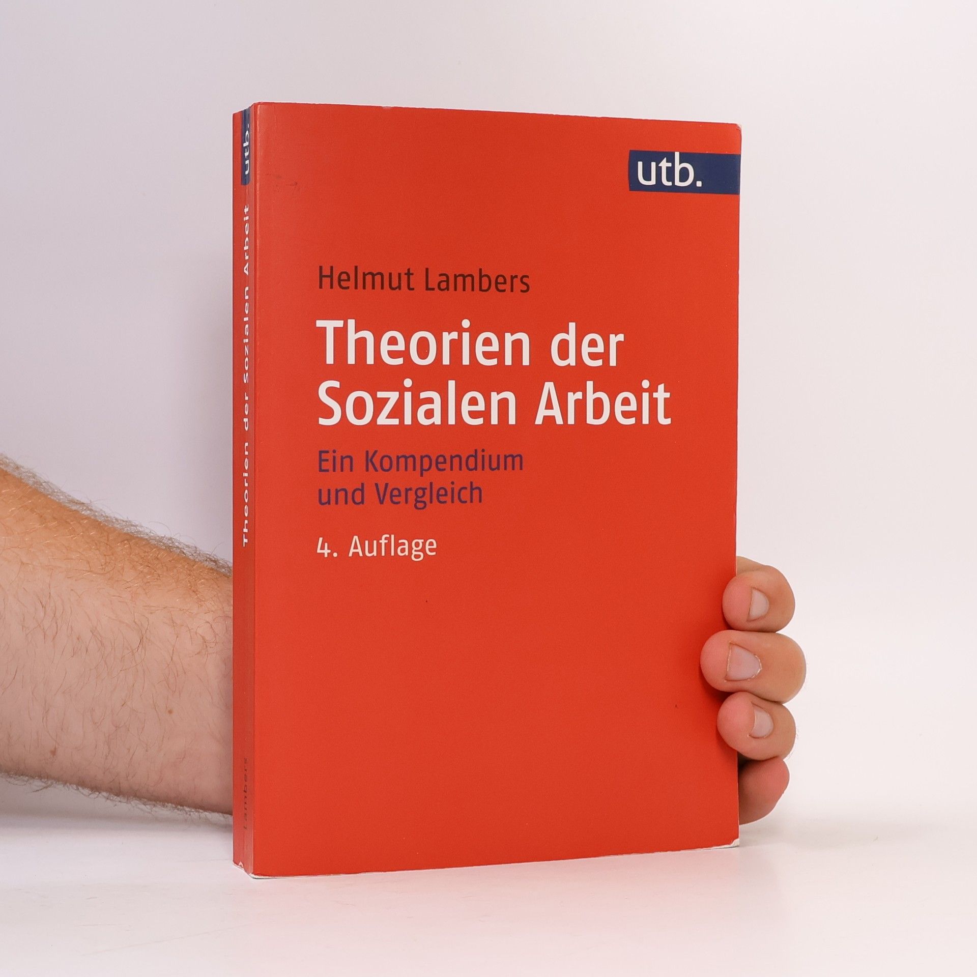 Helmut Lambers Theorien der Sozialen Arbeit - 4. Auflage