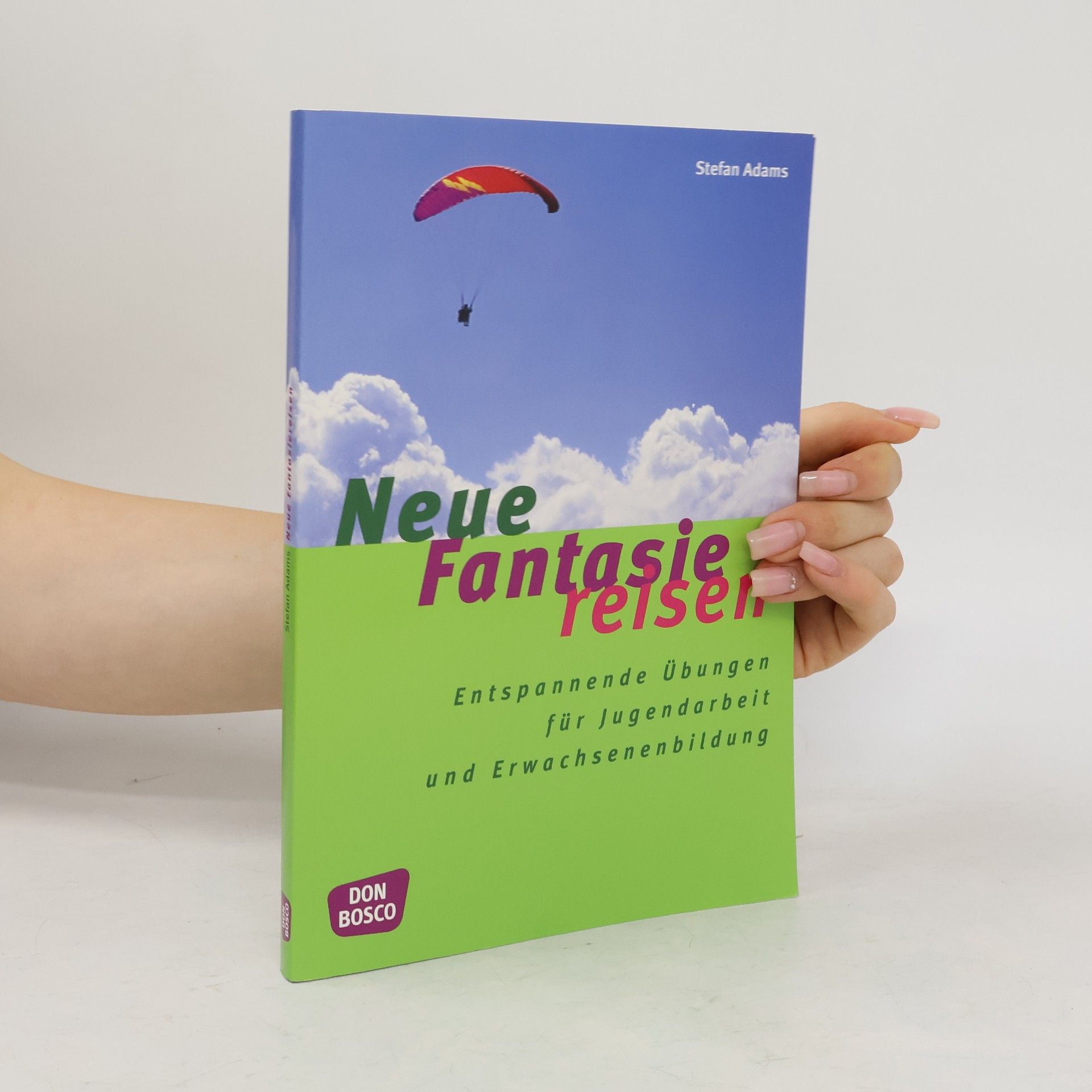 Stefan Adams Neue Fantasiereisen