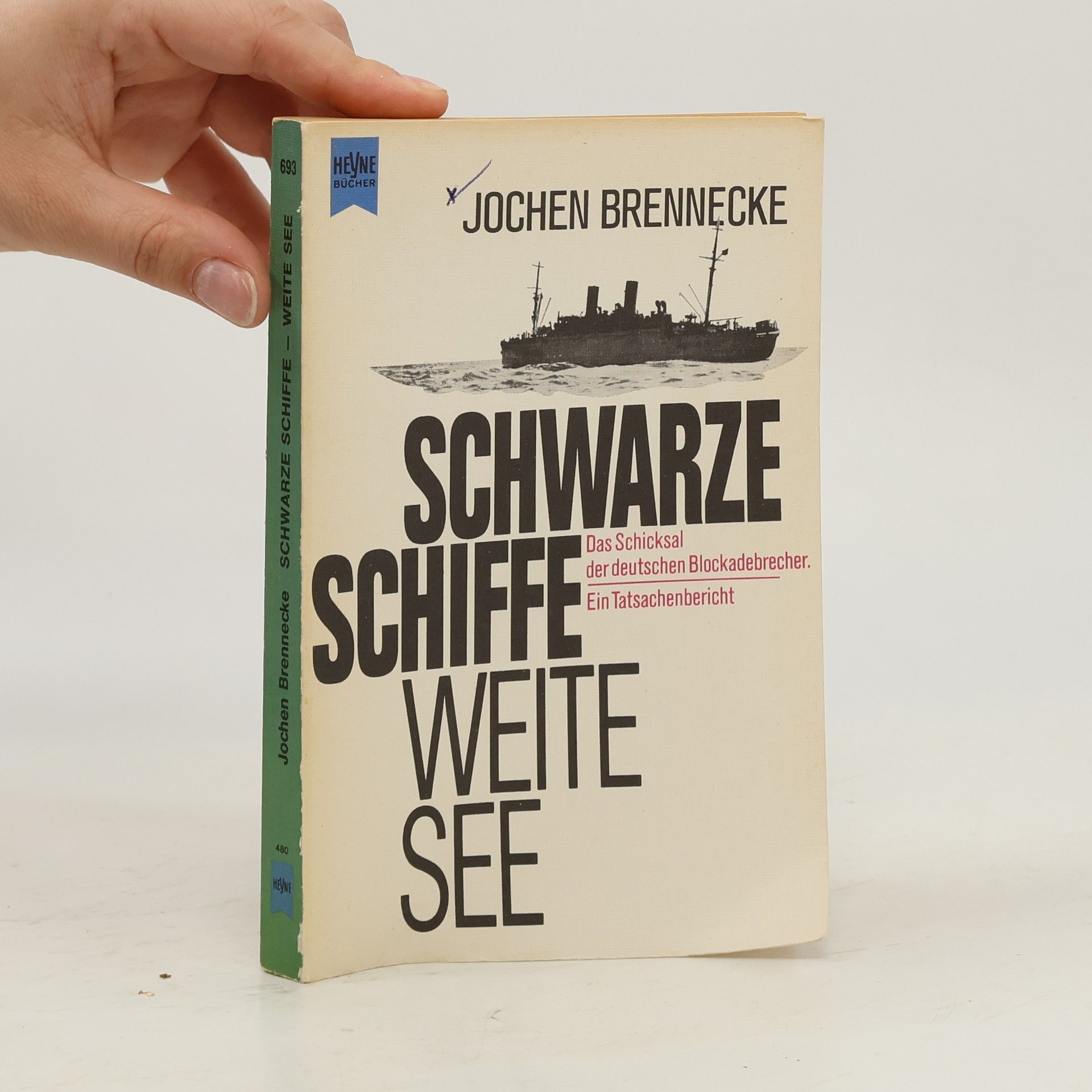 Jochen Brennecke Schwarze Schiffe, weite See