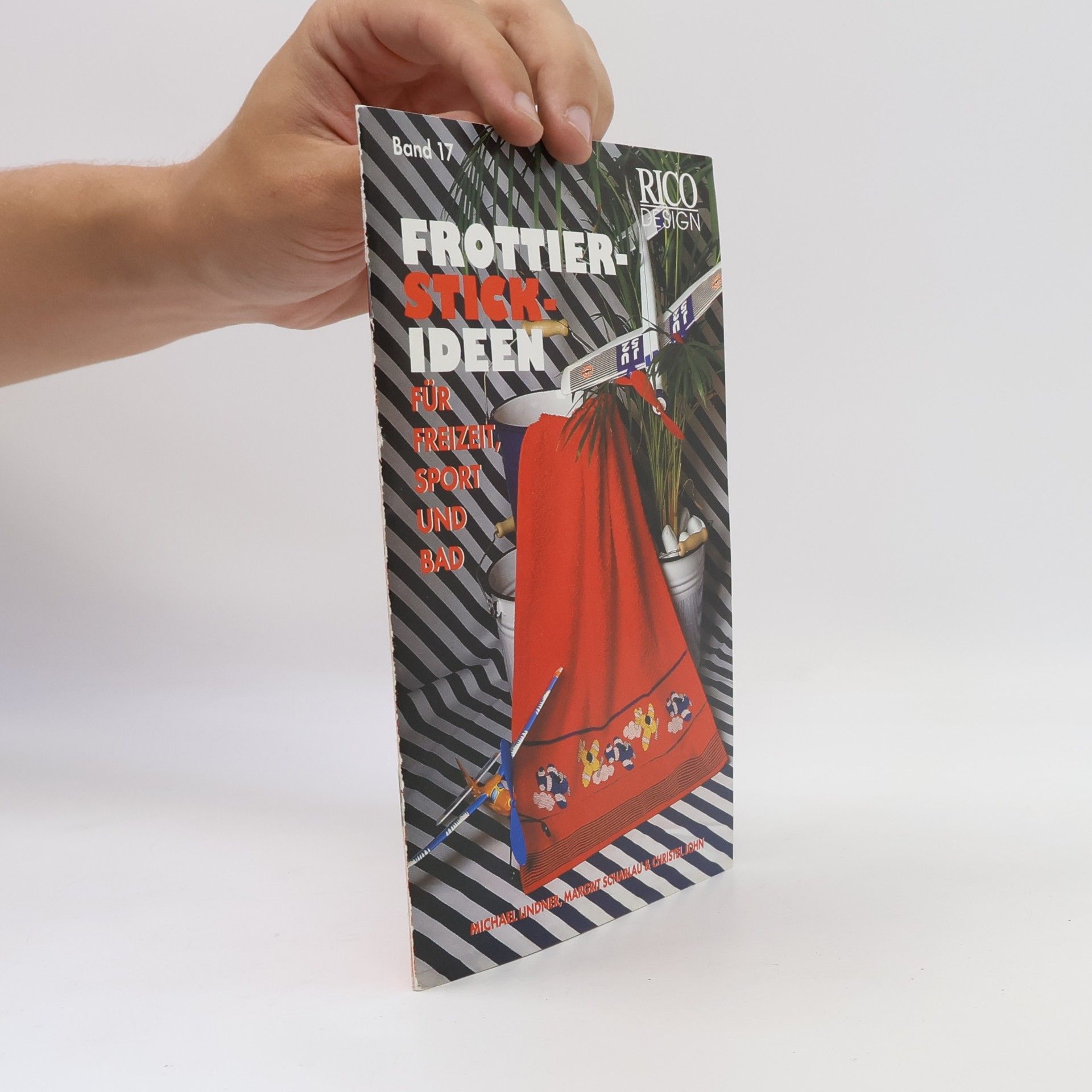 Frottier-Stick-Ideen. Für Freizeit, Sport und Bad. Band 17.