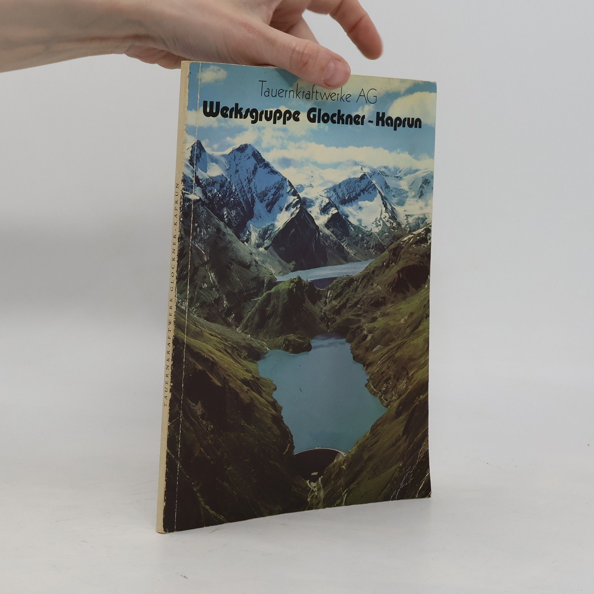 Autorenkollektiv Werksgruppe Glockner-Kaprun