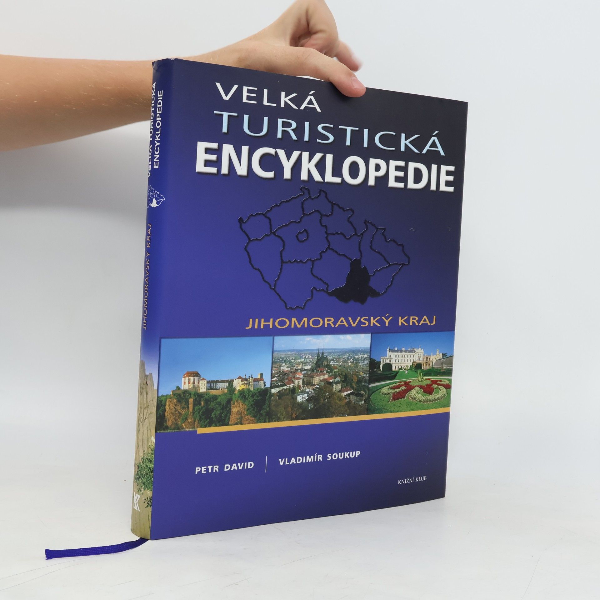 P. David Velká turistická encyklopedie. Jihomoravský kraj