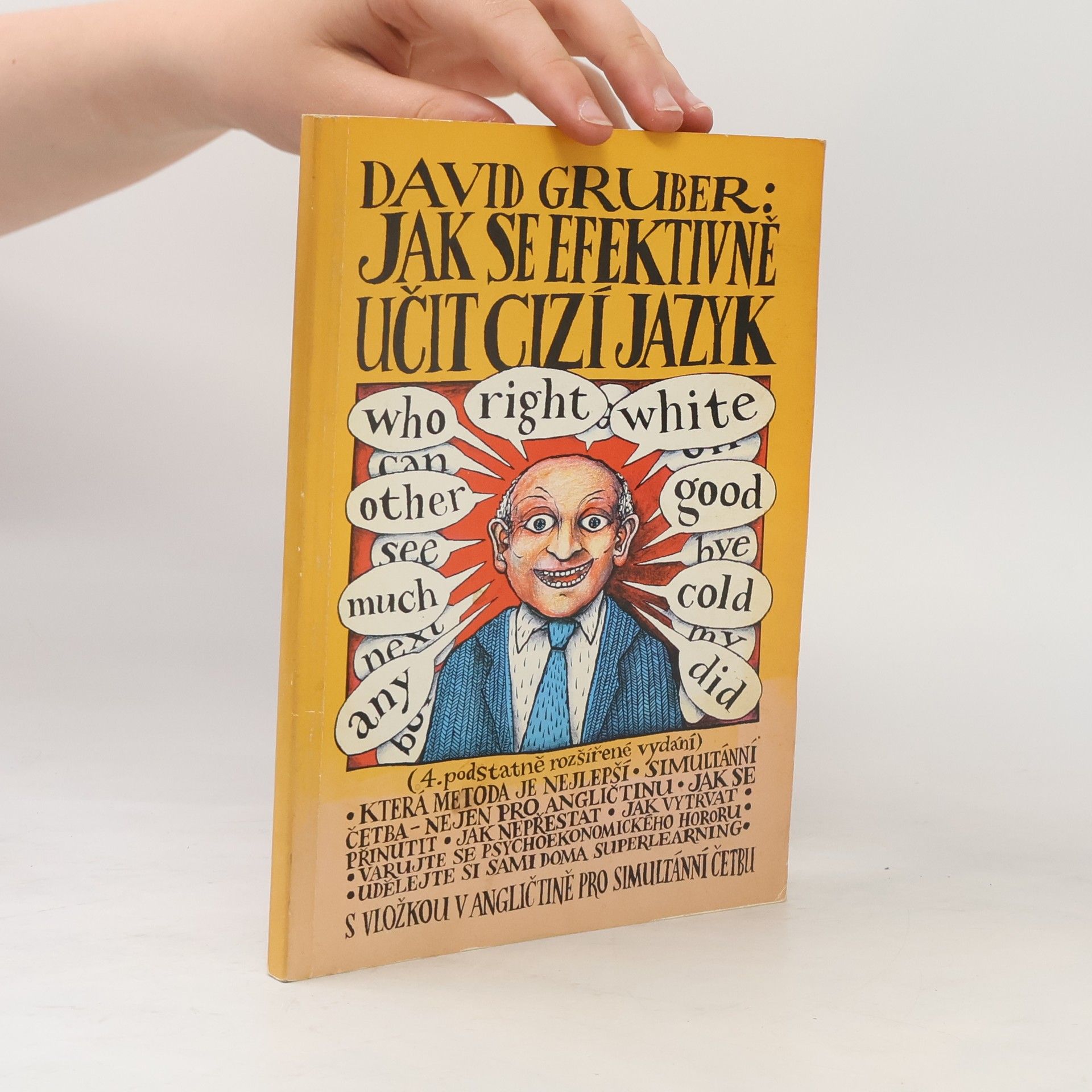 Jak se efektivně učit cizí jazyk. S vložkou v angličtině pro simultánní četbu