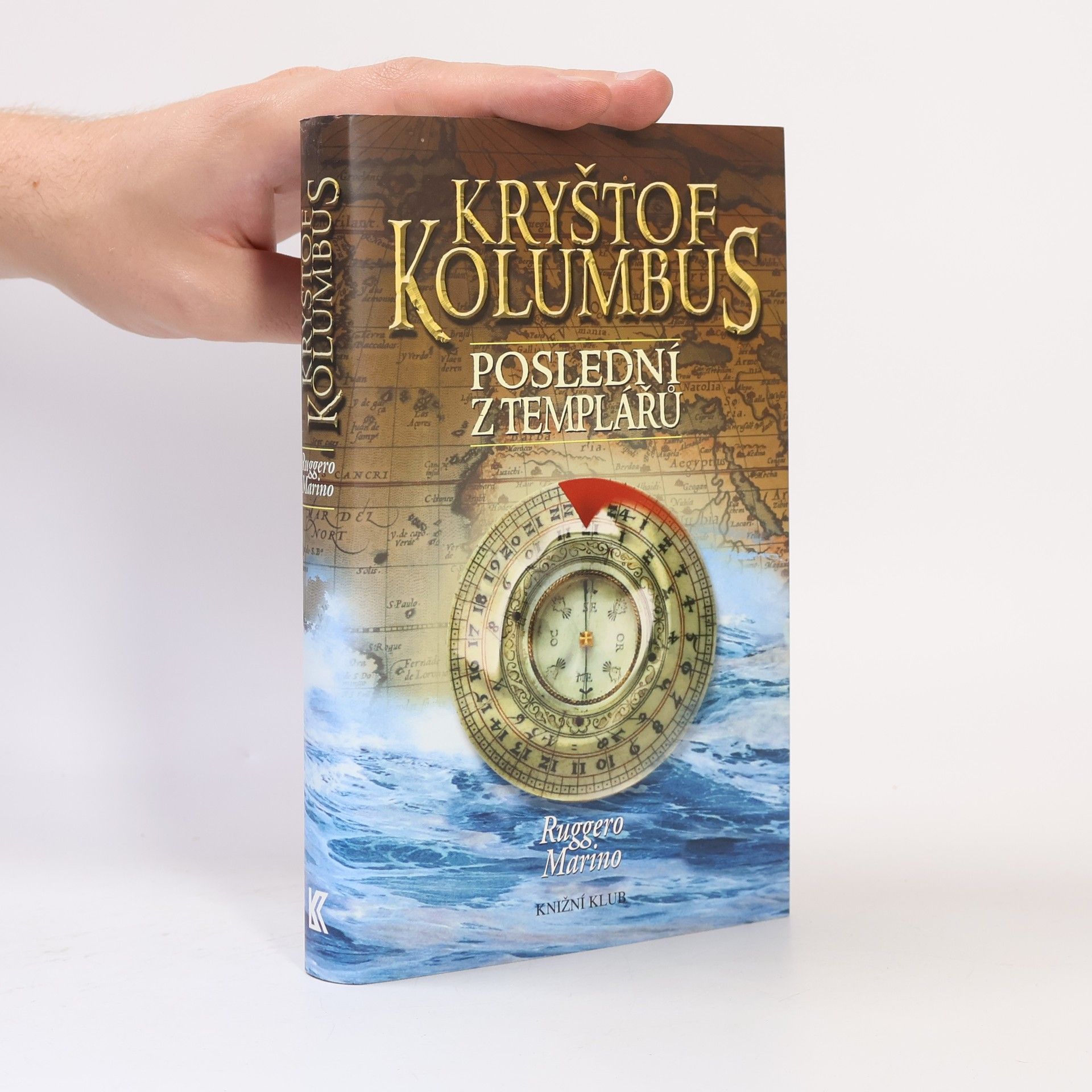 Ruggero Marino Kryštof Kolumbus. Poslední z templářů