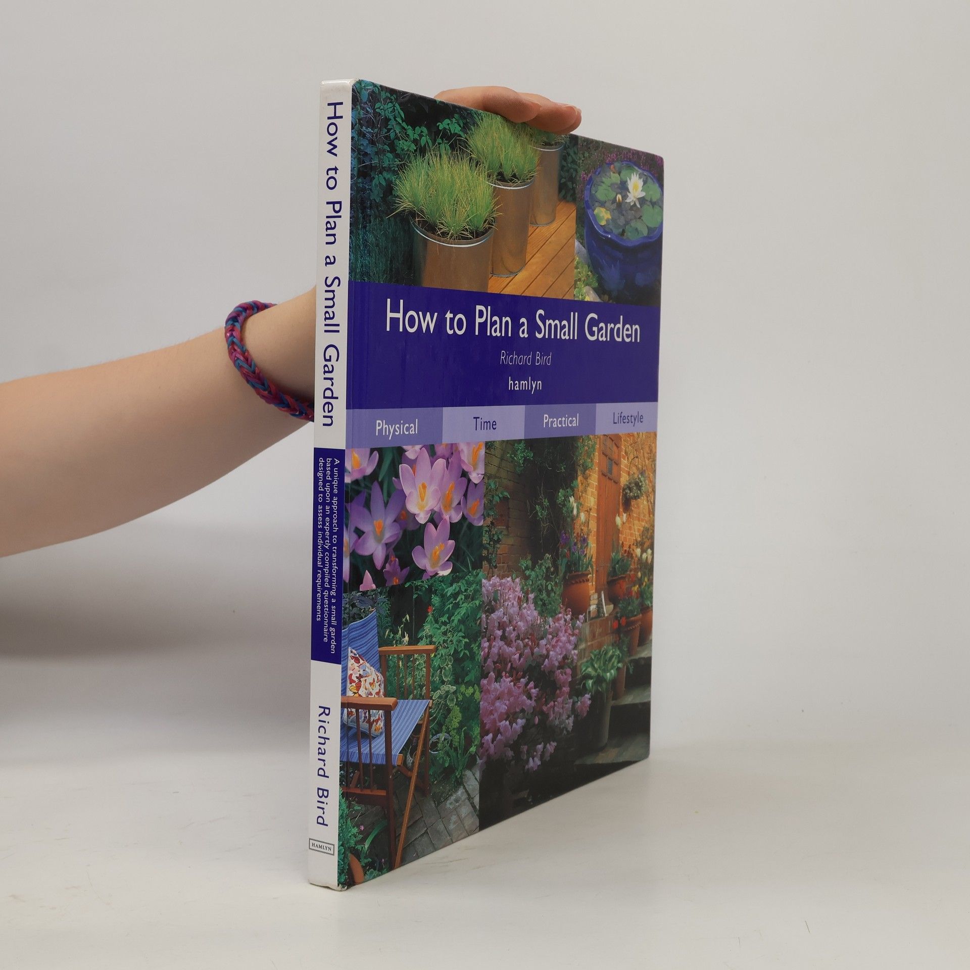 Richard Bird How to Plan a Small Garden