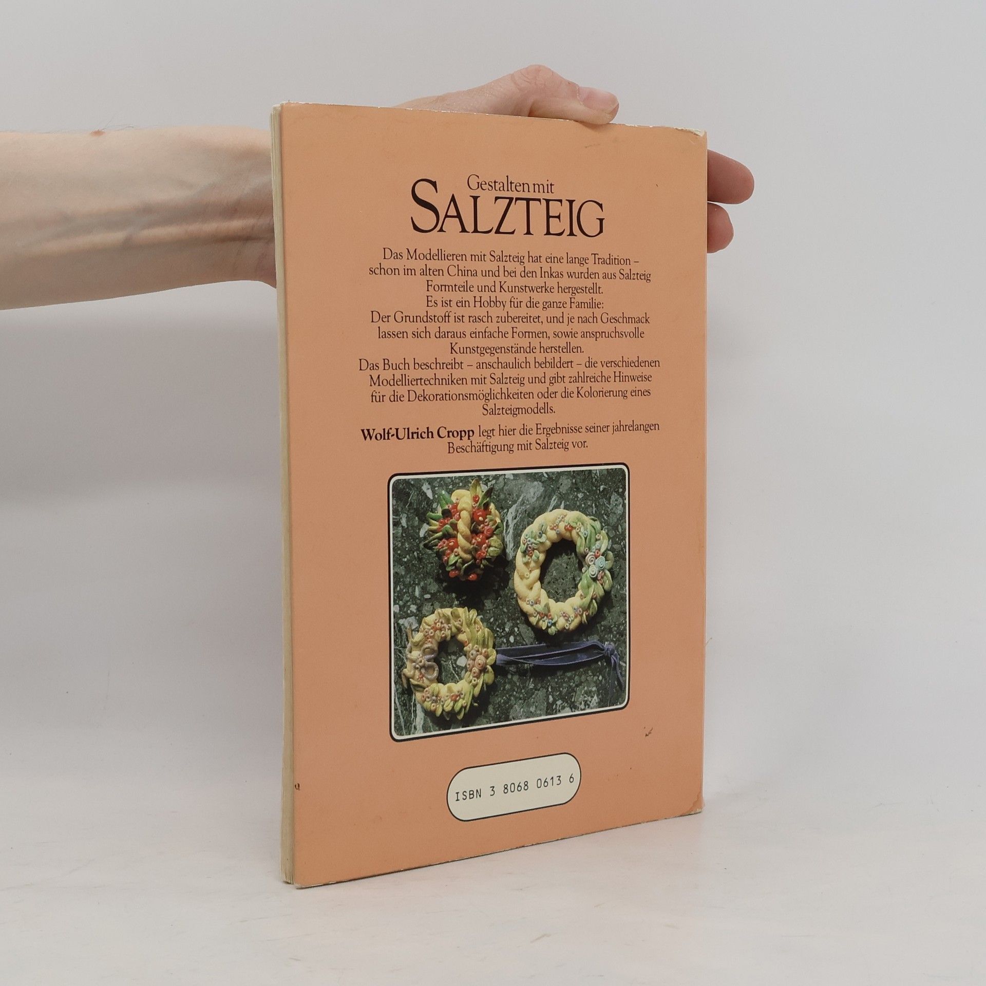 Wolf-Ulrich Cropp Gestalten mit Salzteig