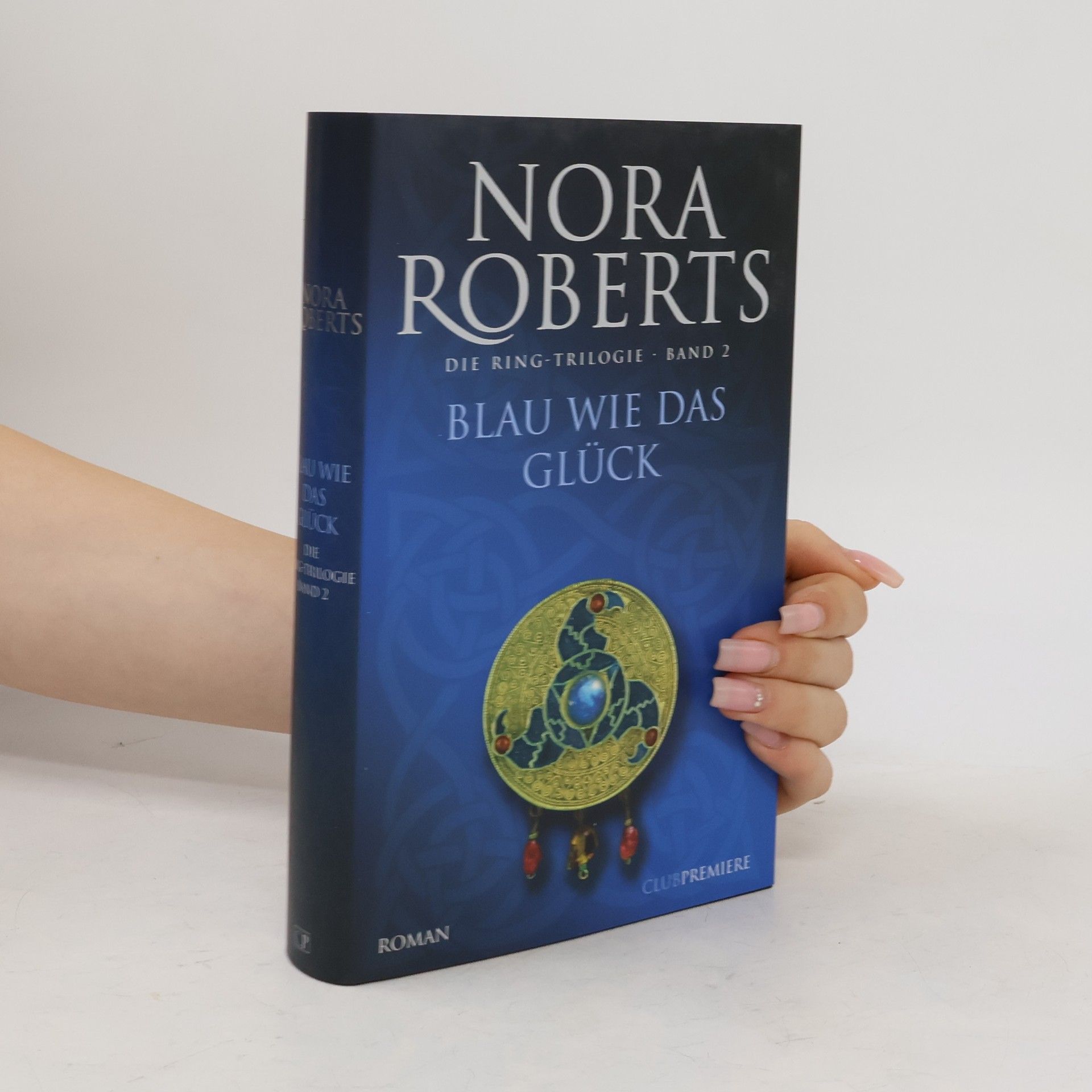 Nora Roberts Blau wie das Glück