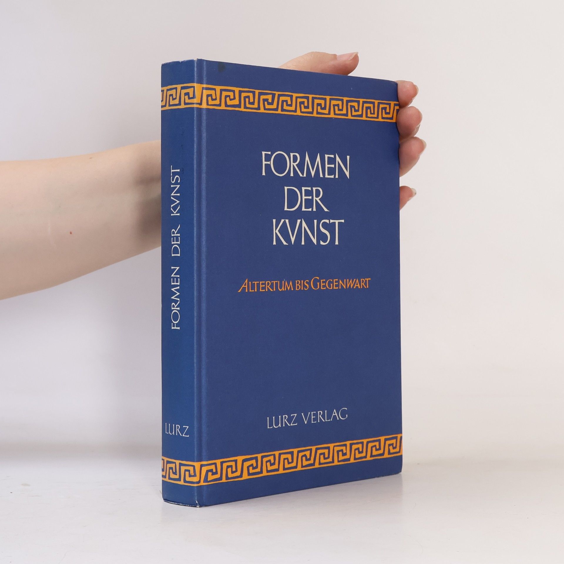 Karl-Heinz Braun Formen der Kunst : eine Einführung in die Kunstgeschichte. Teil 1, Die Kunst im Altertum
