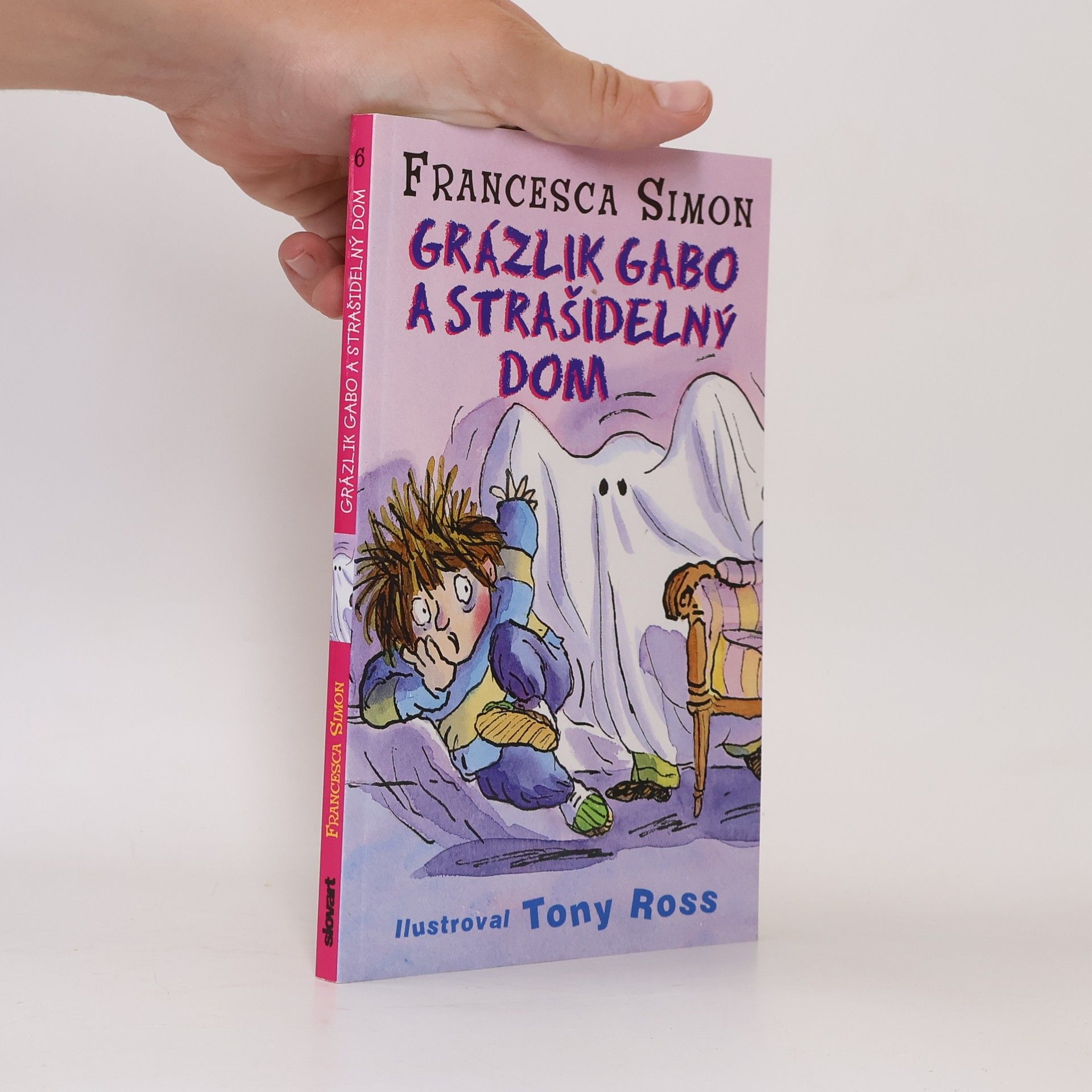 Francesca Simon Grázlik Gabo a strašidelný dom