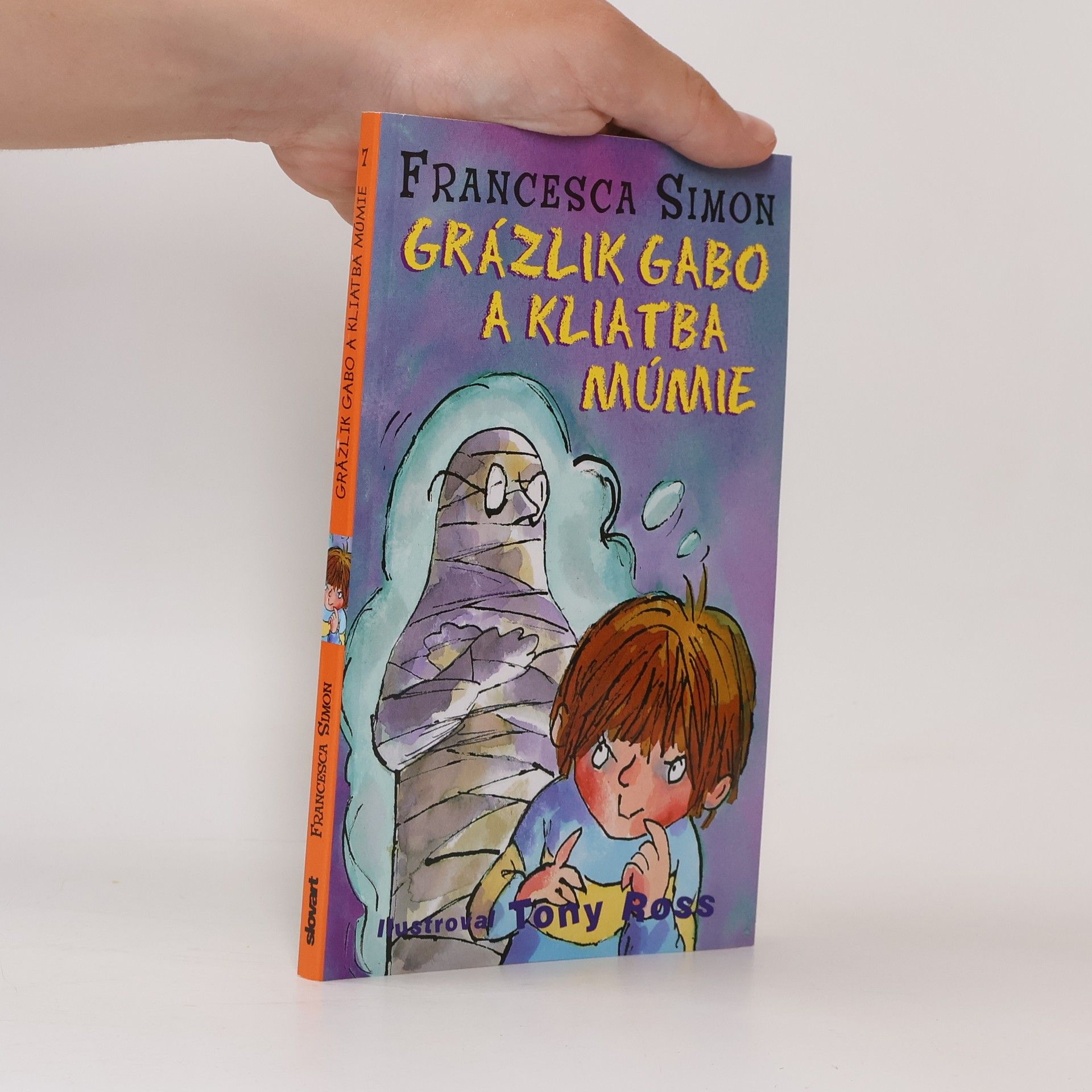Francesca Simon Grázlik Gabo a kliatba múmie