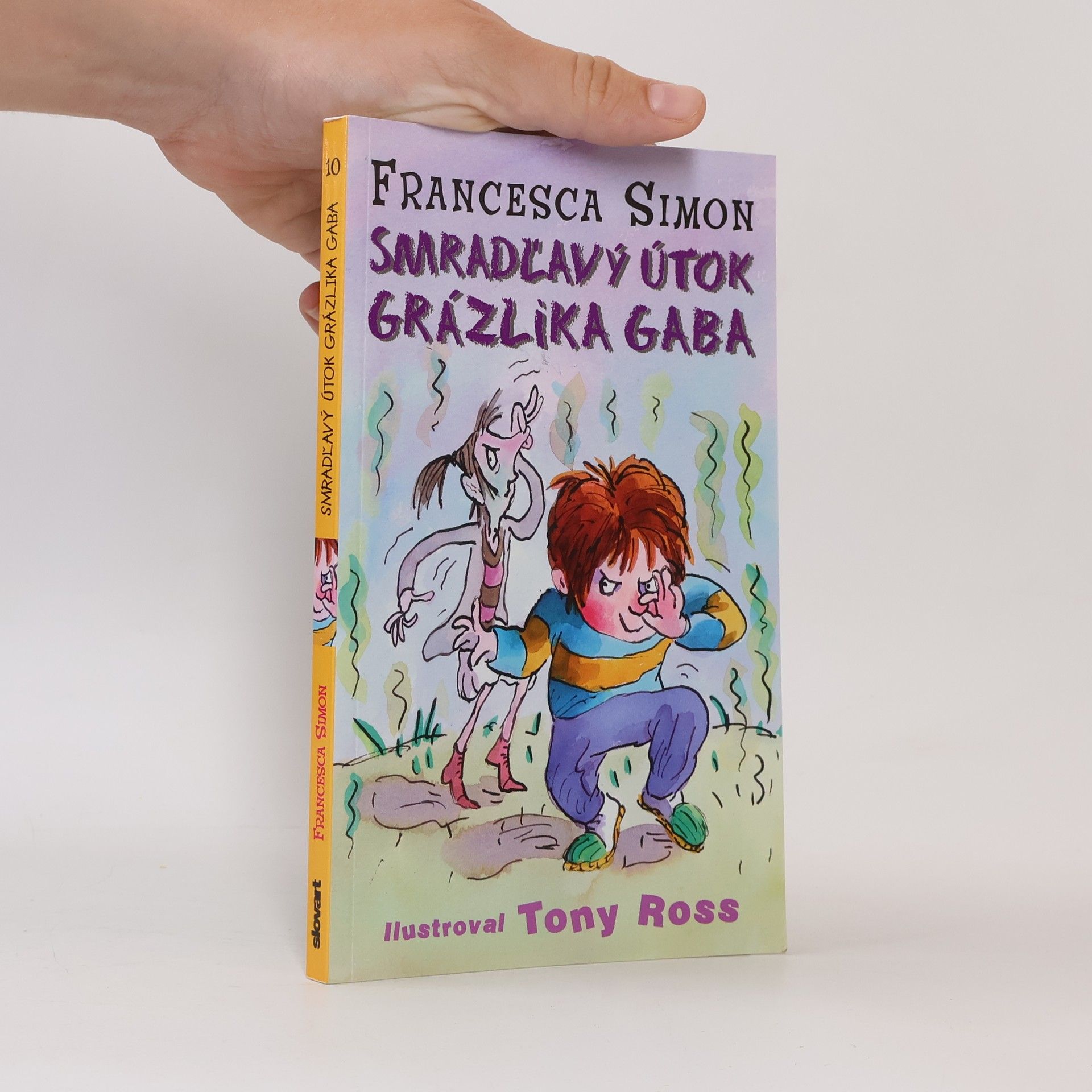 Francesca Simon Smradľavý útok Grázlika Gaba