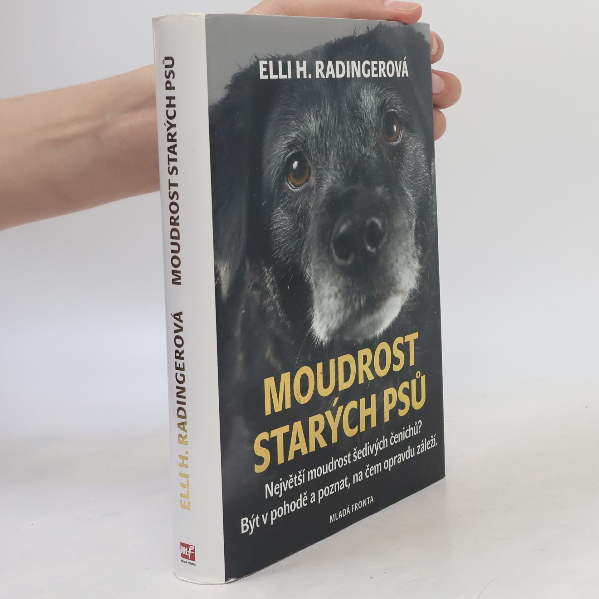 Elli H. Radinger Moudrost starých psů