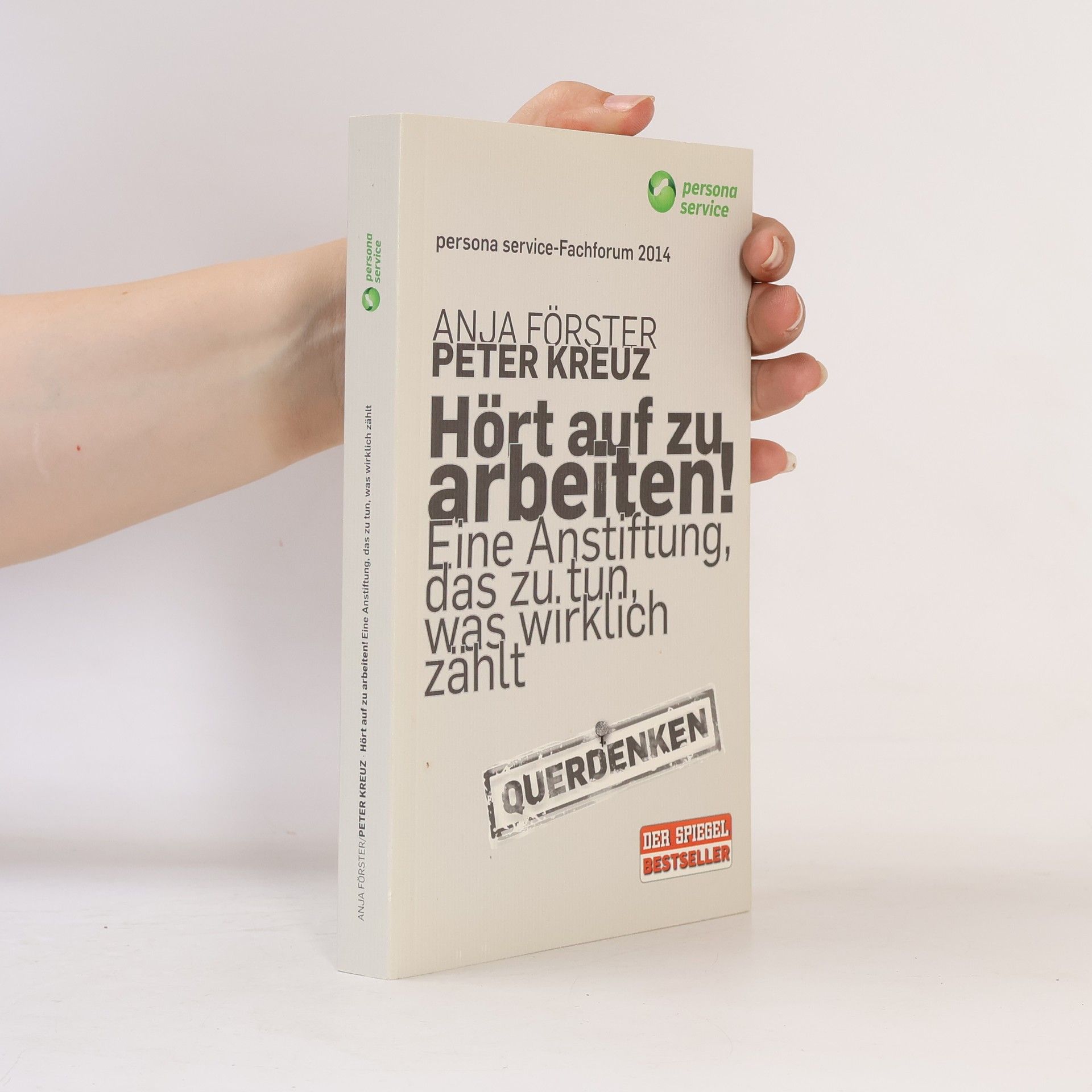 Anja Förster Hört auf zu arbeiten!