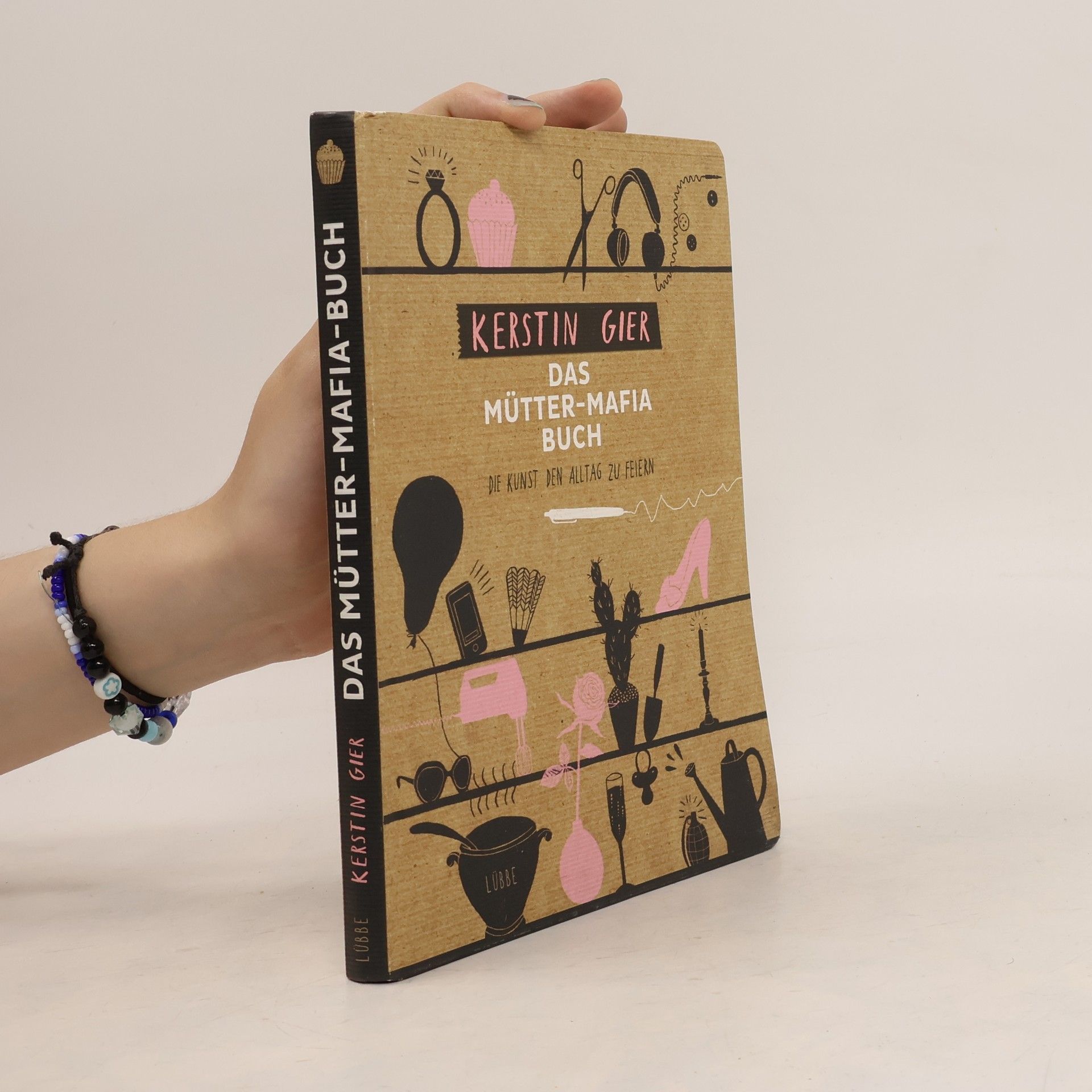 Kerstin Gier Das Mütter-Mafia-Buch