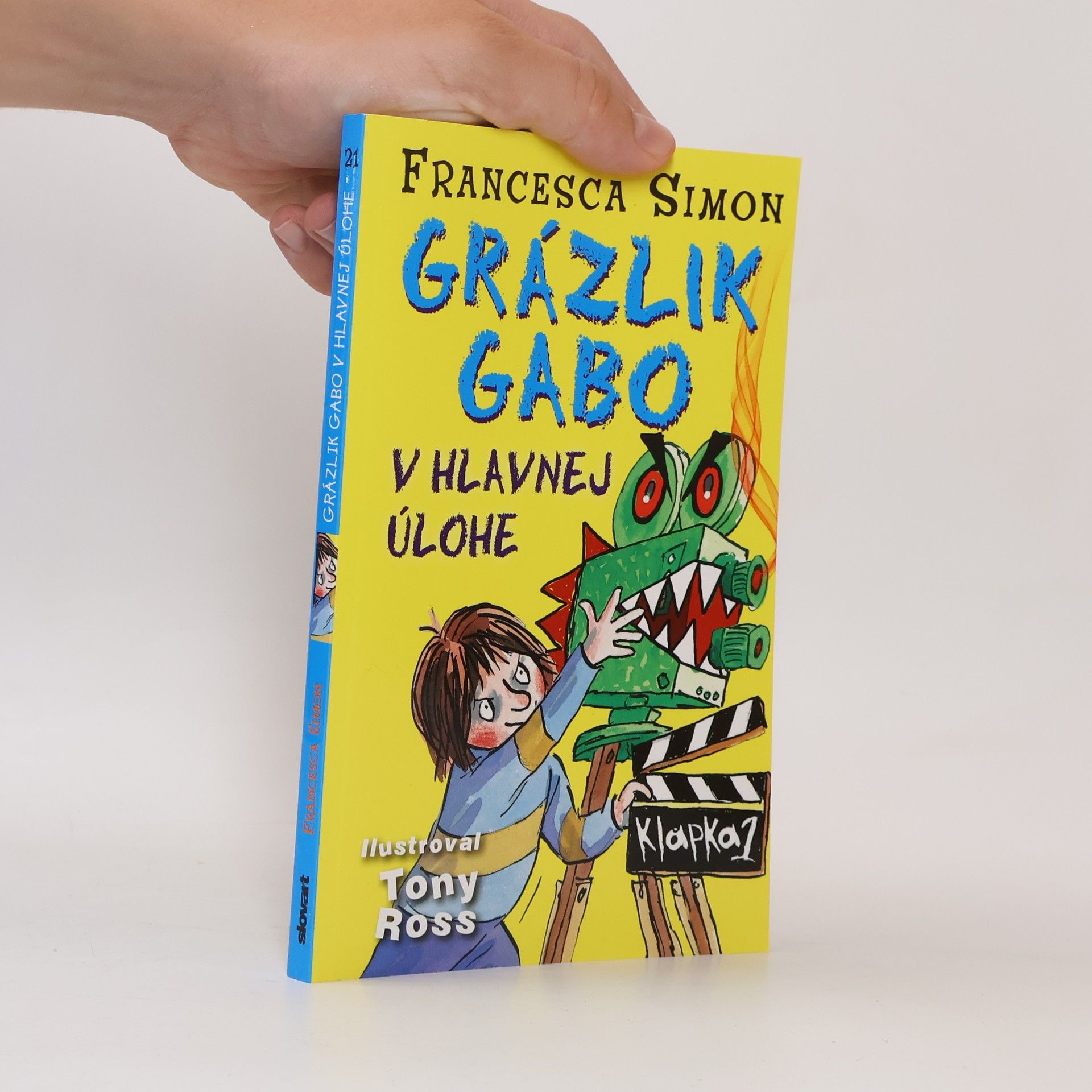 Francesca Simon Grázlik Gabo v hlavnej úlohe
