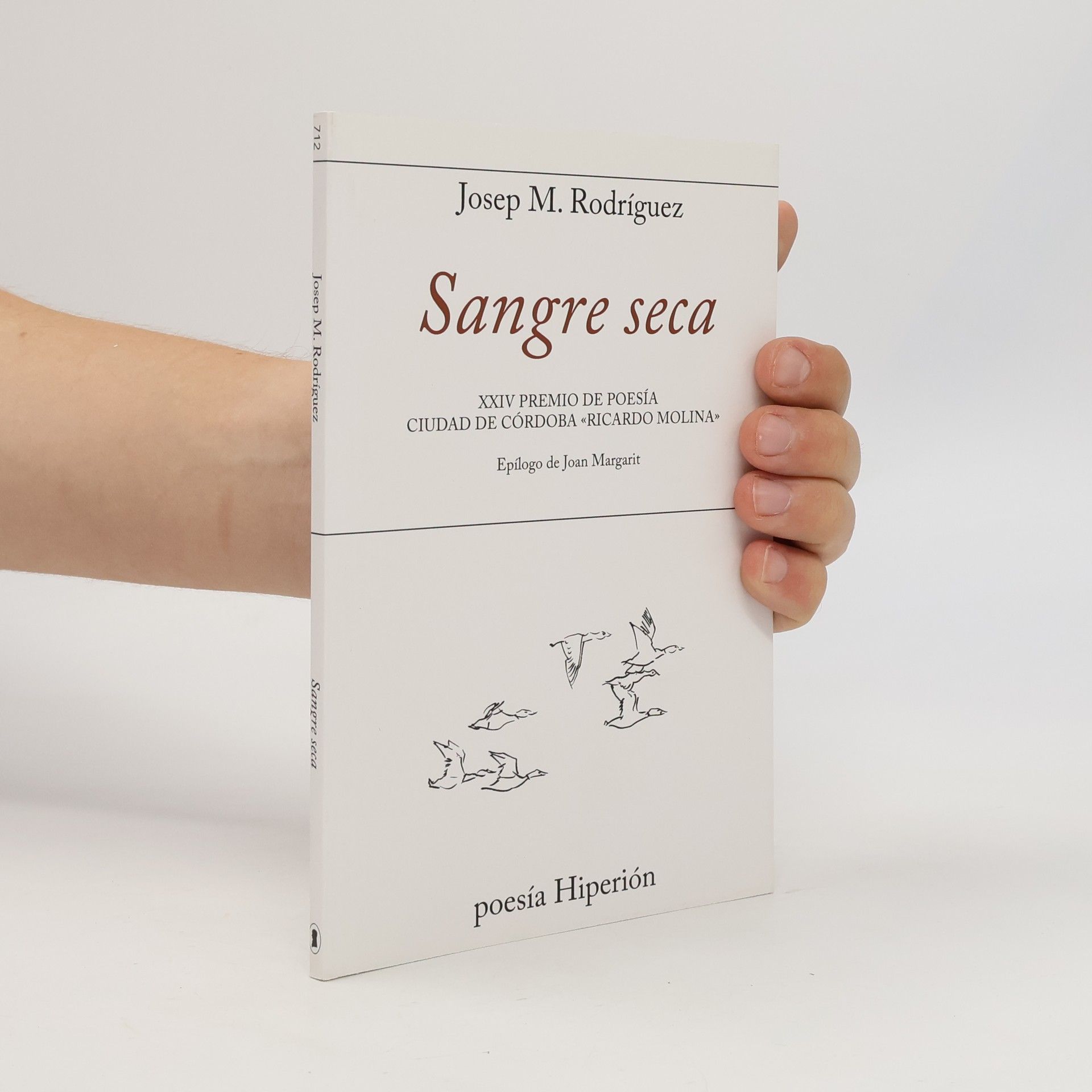 Josep Maria Rodríguez Cabrera Poesía Hiperión - 712: Sangre seca