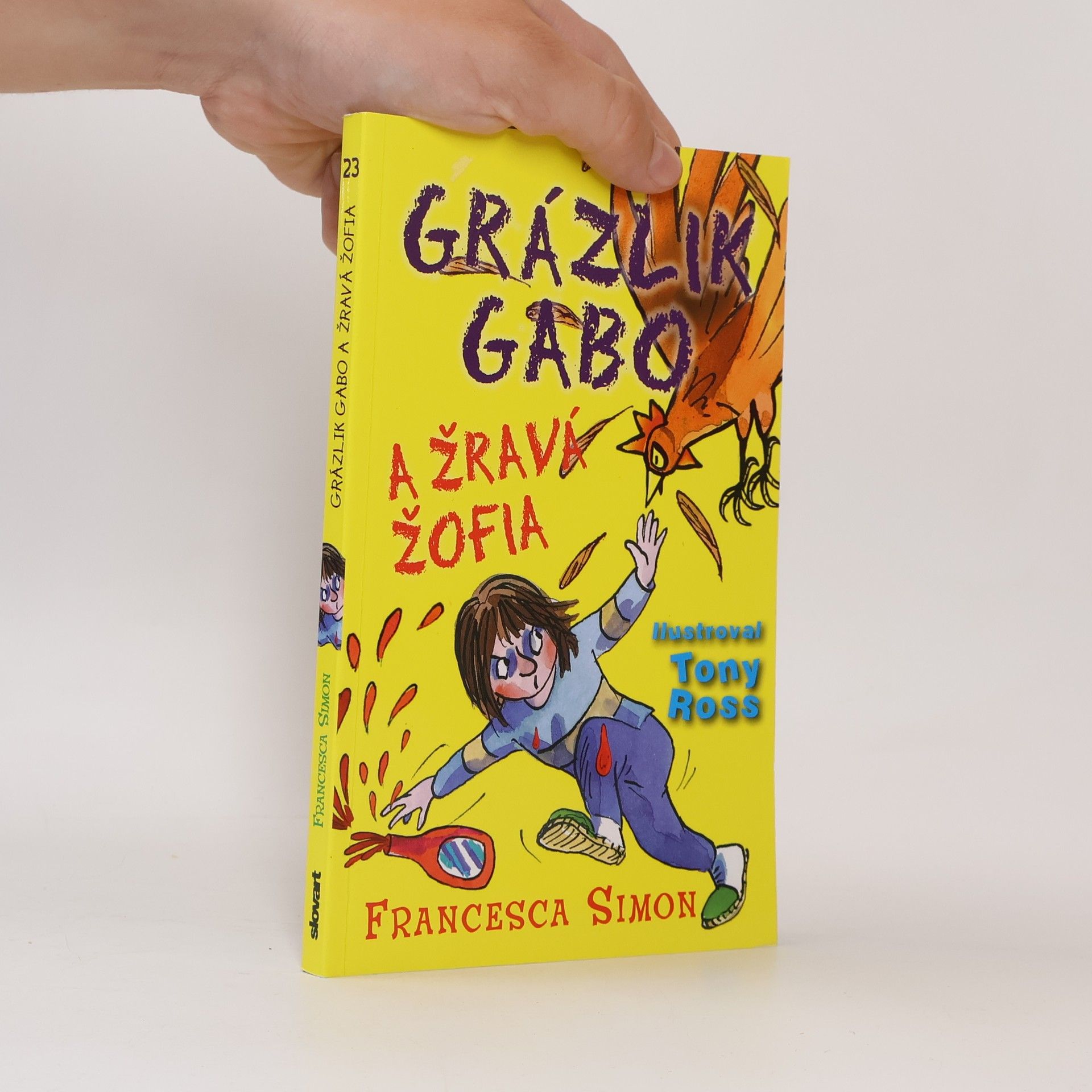 Francesca Simon Grázlik Gabo a Žravá Žofia