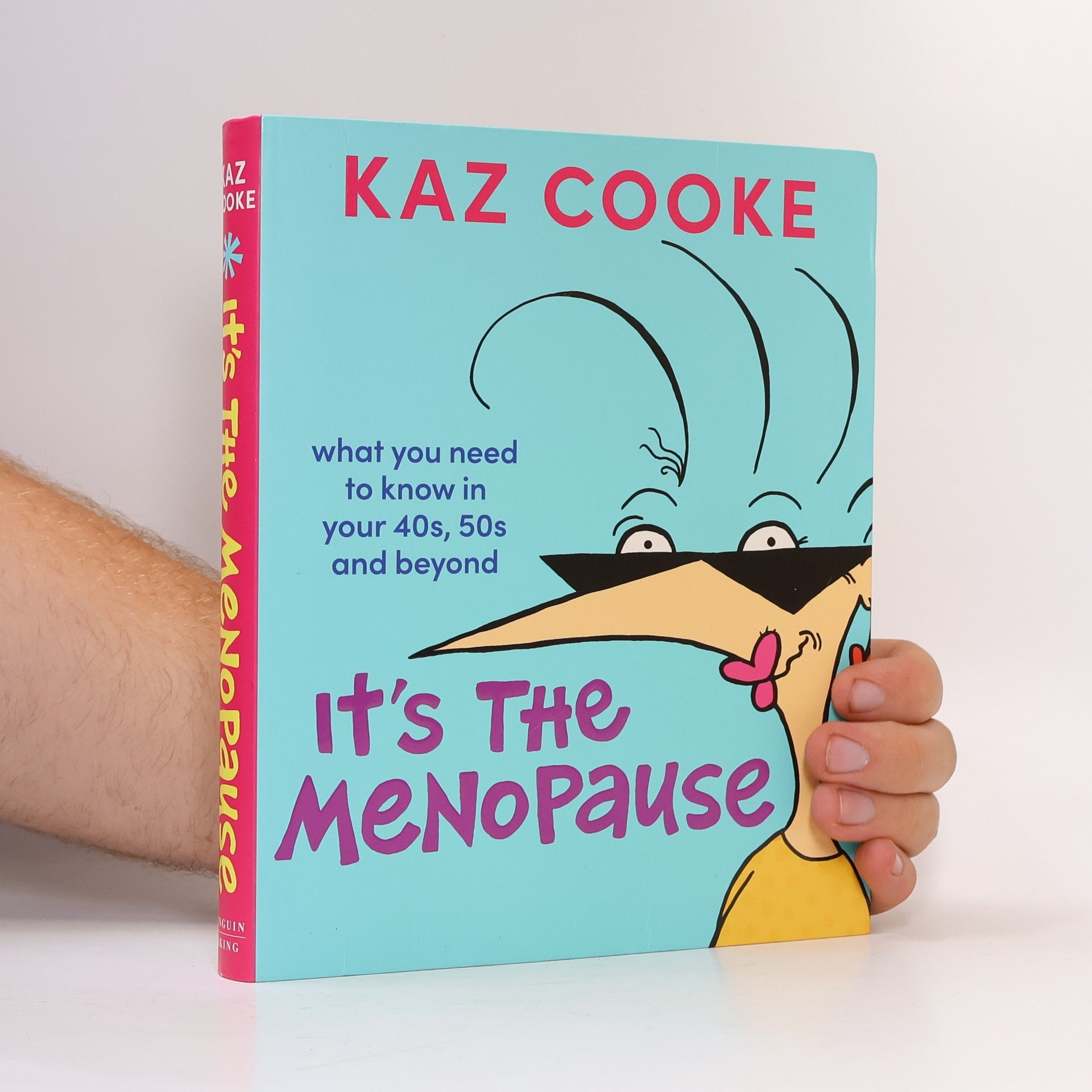 Kaz Cooke It's The Menopause