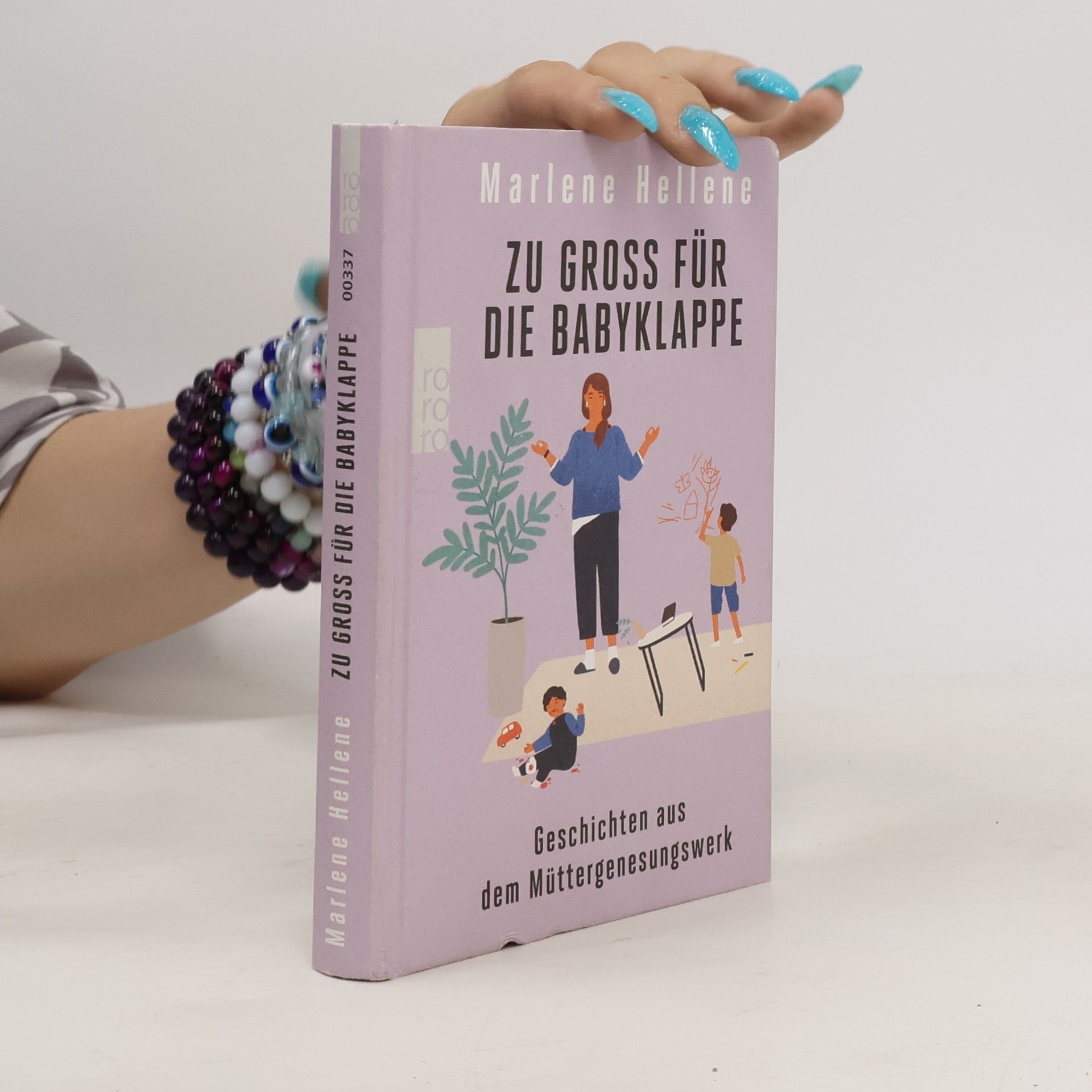 Marlene Hellene Zu groß für die Babyklappe