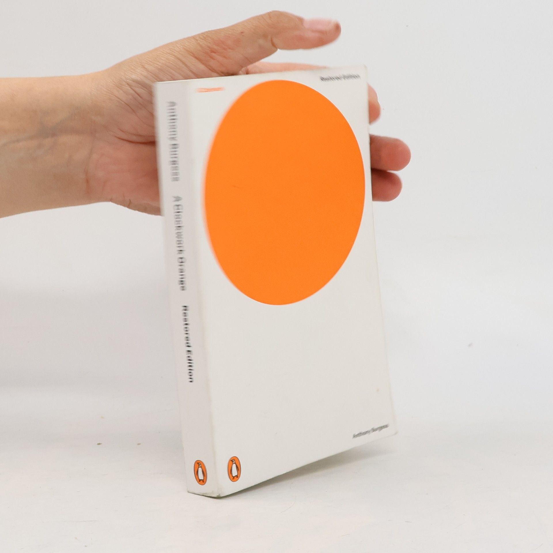 Anthony Burgess A Clockwork Orange