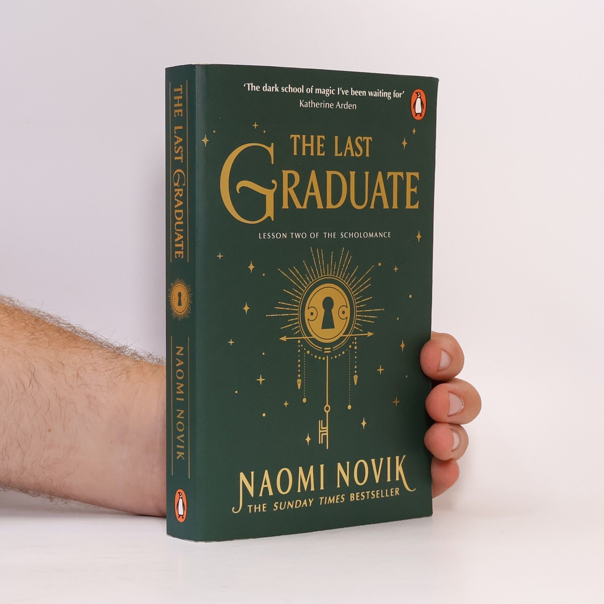 Naomi Novik The Last Graduate : Lesson Two of the Scholomance