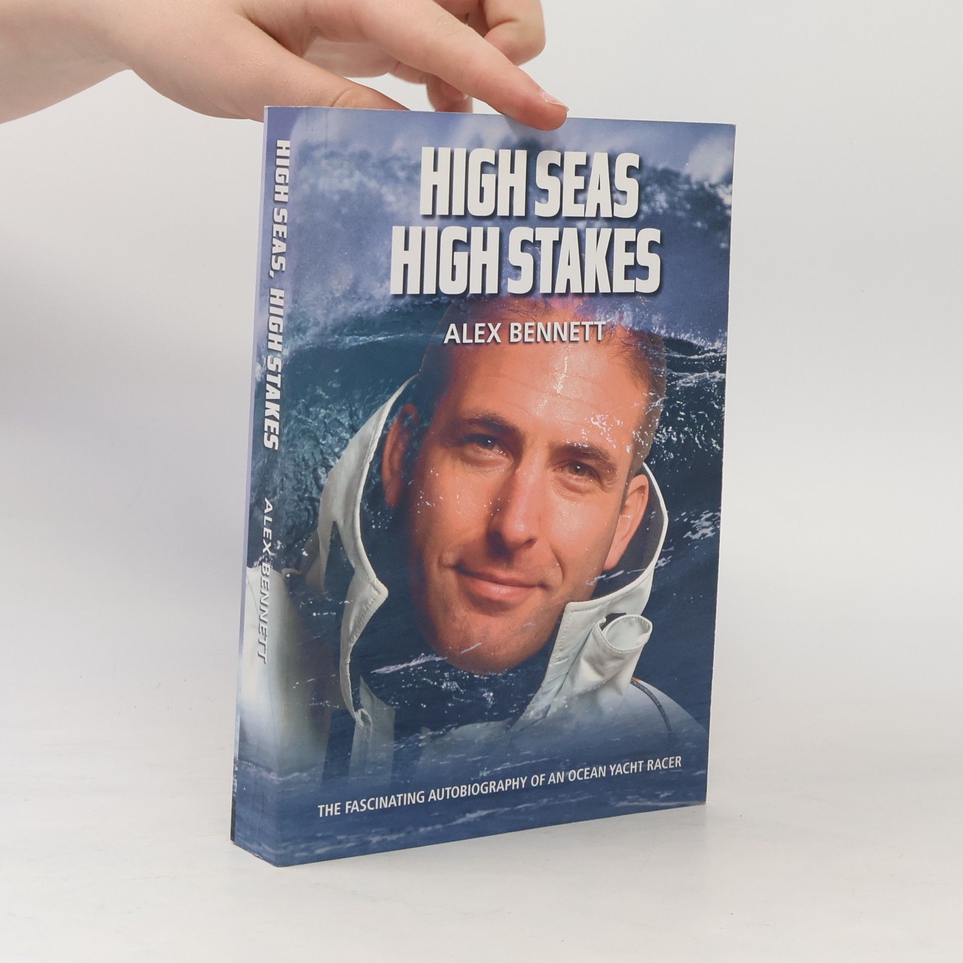 Alex Bennett High Seas High Stakes
