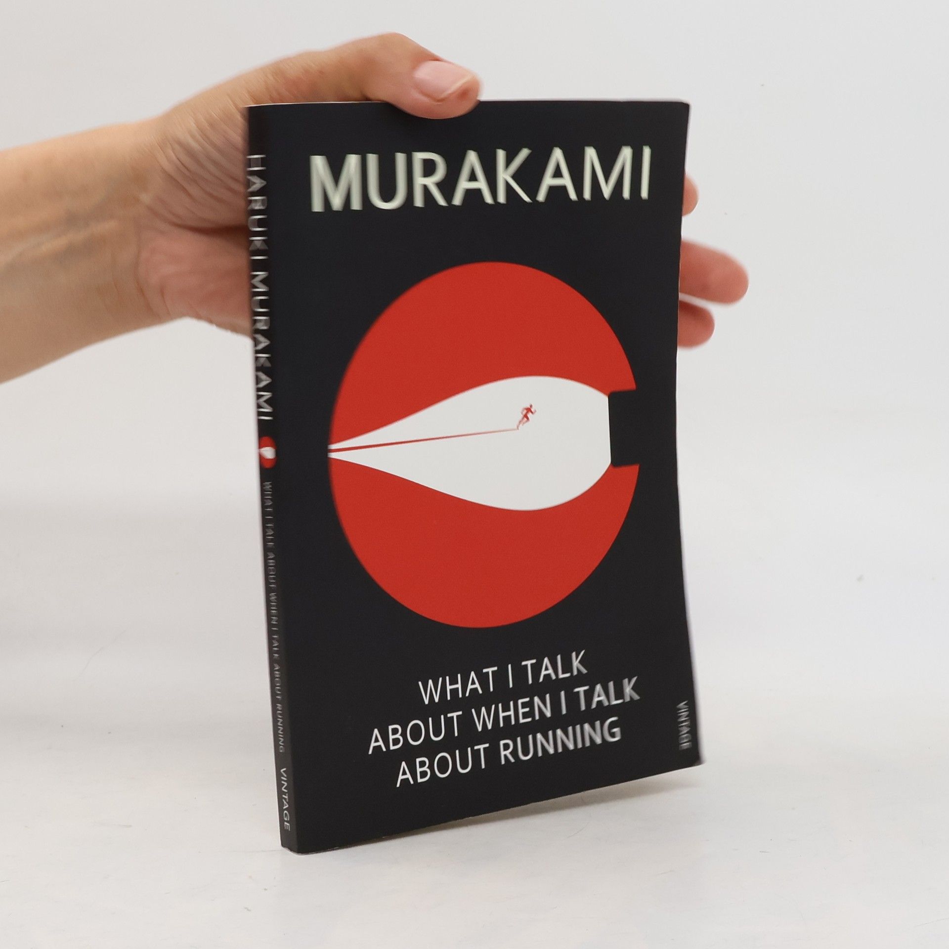 Haruki Murakami What I talk about when I talk about running: A memoir