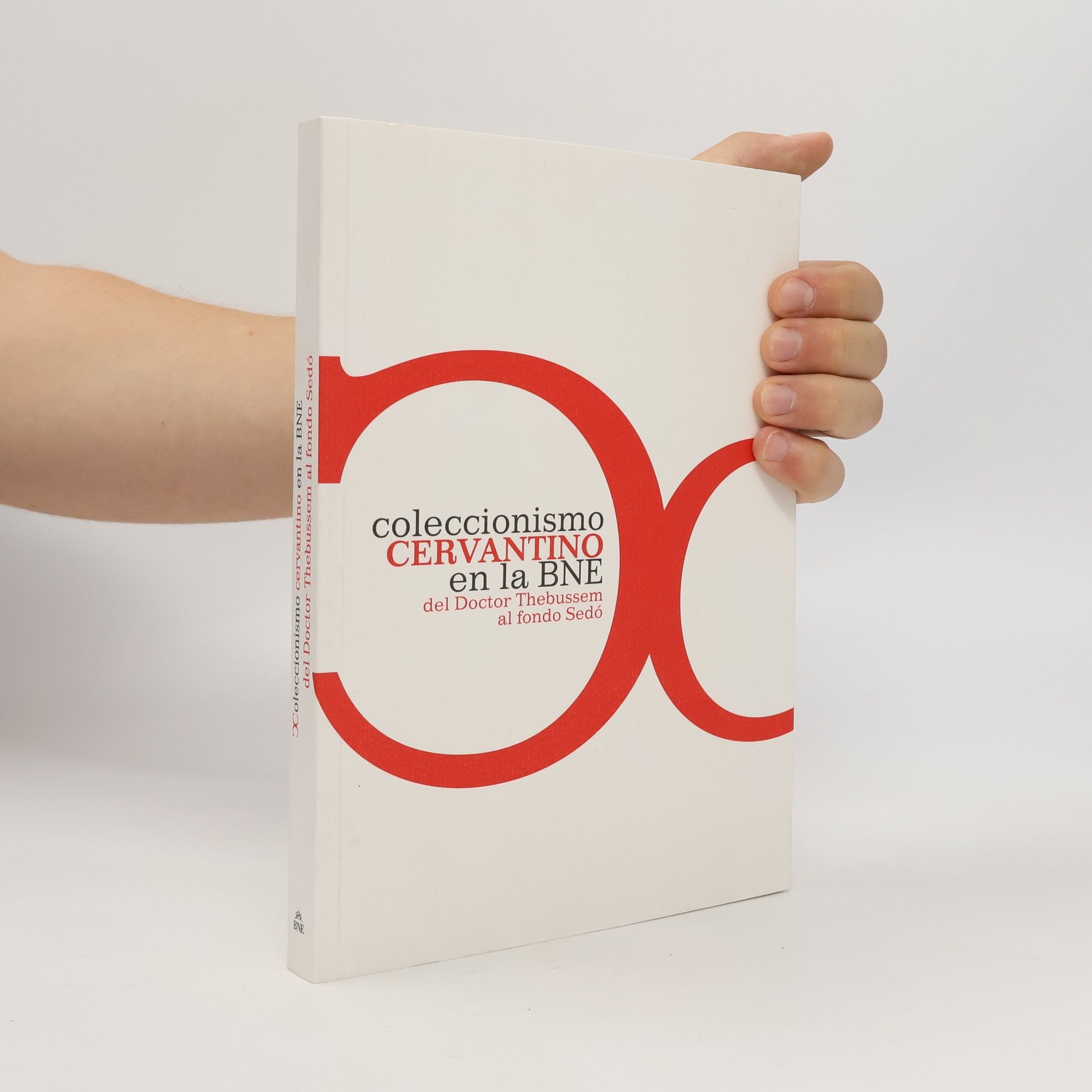 Collectif d'auteurs Coleccionismo Cervantino en la BNE