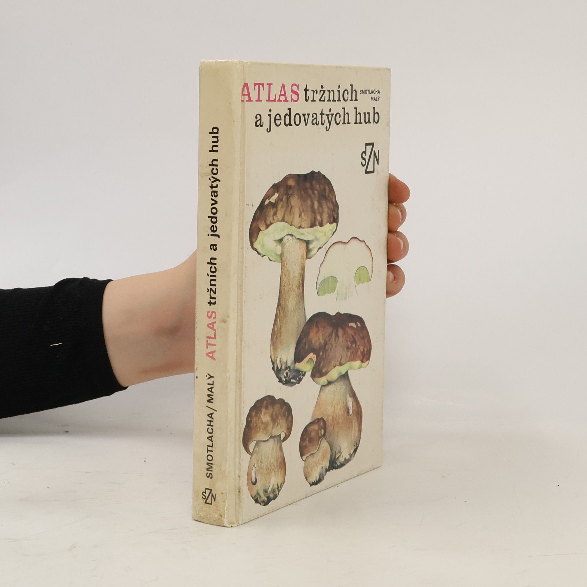 Jiří Malý Atlas tržních a jedovatých hub