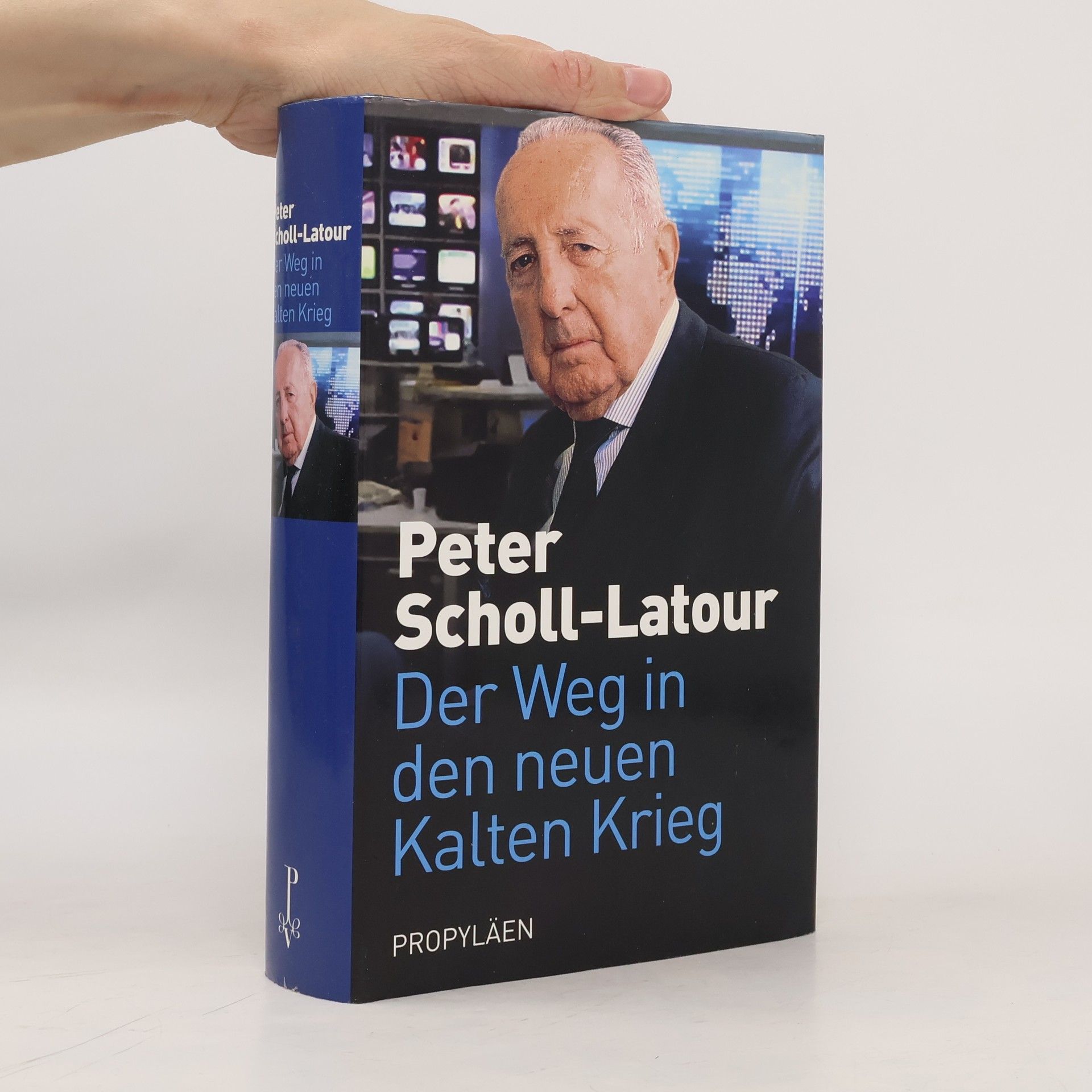 Peter Scholl-Latour Der Weg in den neuen Kalten Krieg