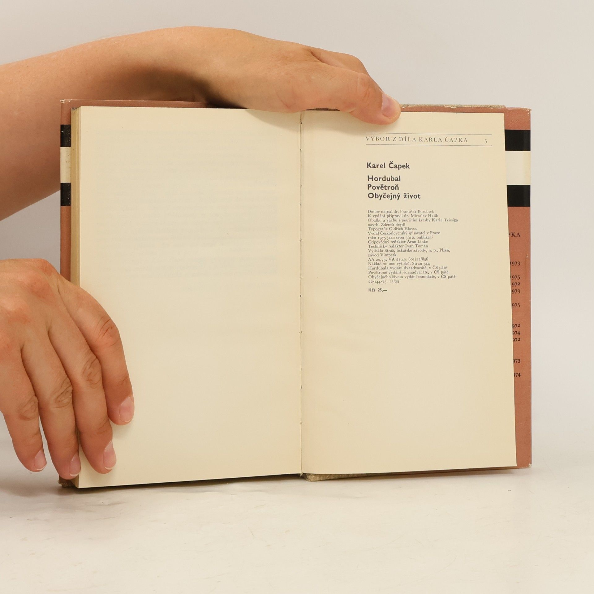 Karel Čapek Hordubal. Povětroň. Obyčejný život