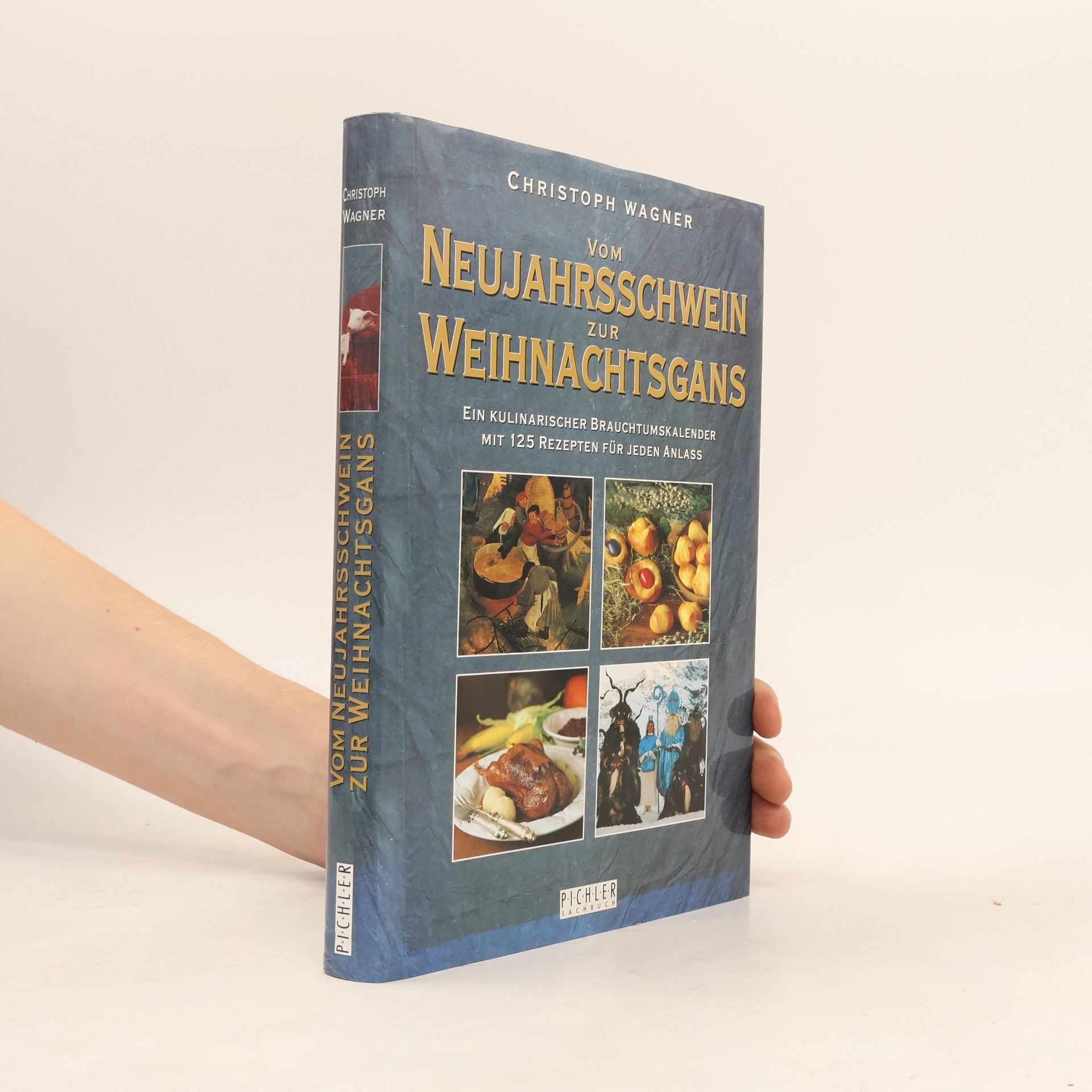Christoph Wagner Vom Neujahrsschwein zur Weihnachtsgans