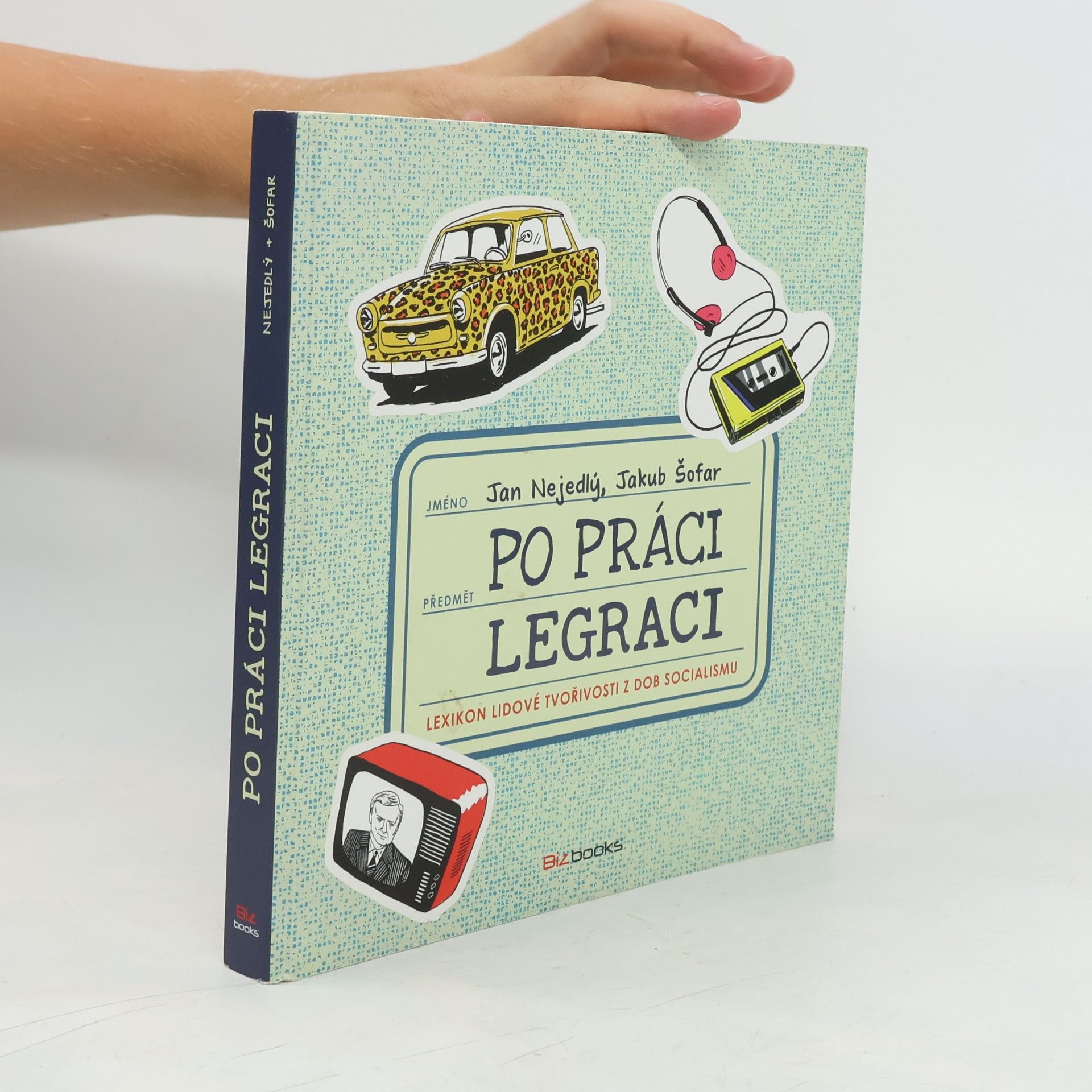 Jan Nejedlý Po práci legraci