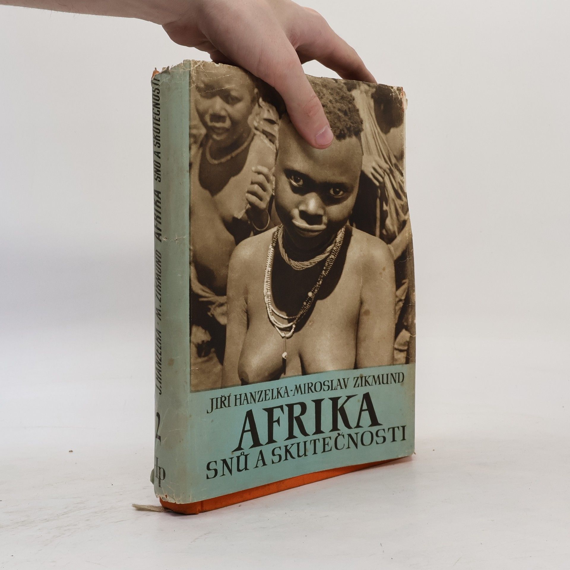 Jiří Hanzelka Afrika snů a skutečnosti 2