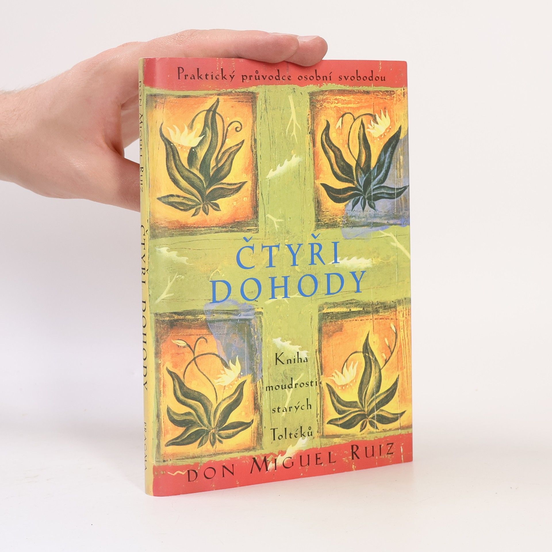 Don Miguel Ruiz Čtyři dohody