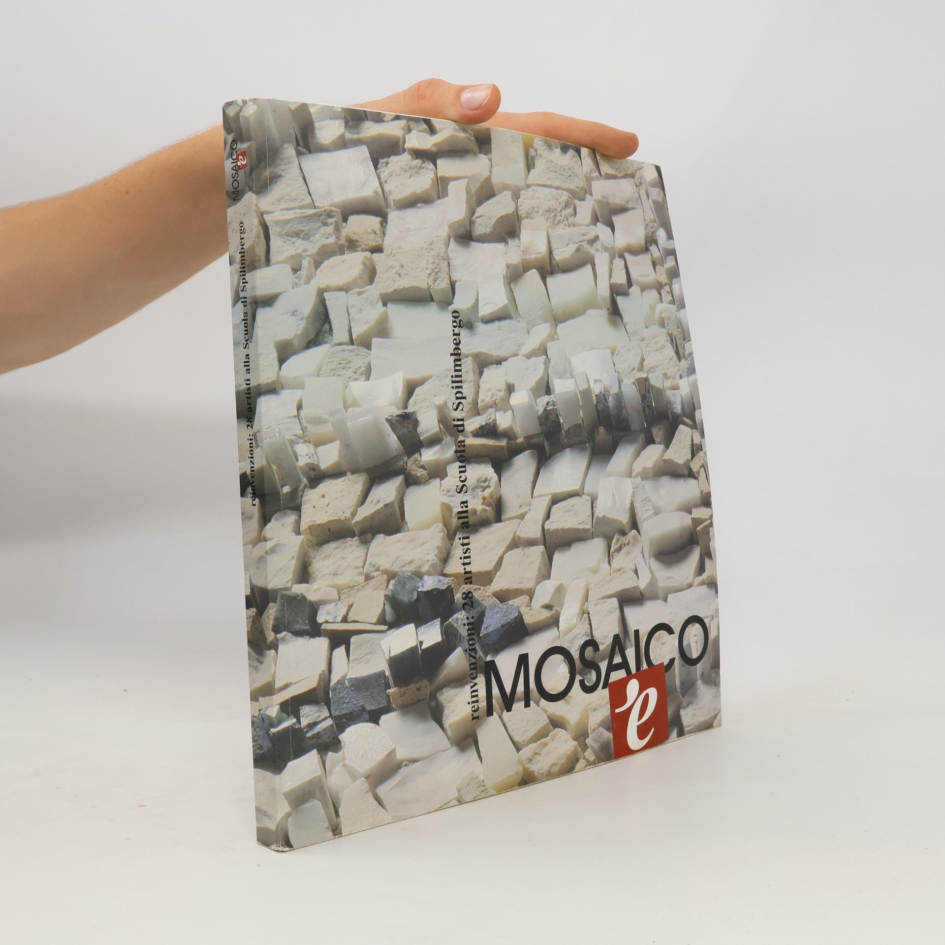 Autorenkollektiv Mosaico è : reinvenzioni: 28 artisti alla Scuola di Spilimbergo