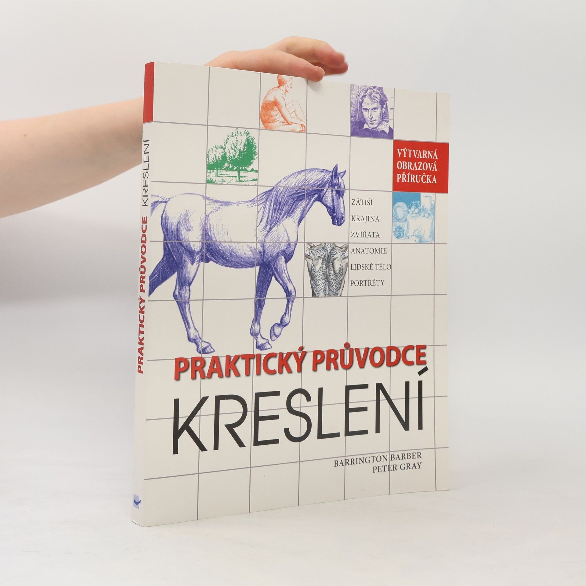 Praktický průvodce kreslení : výtvarná obrazová příručka