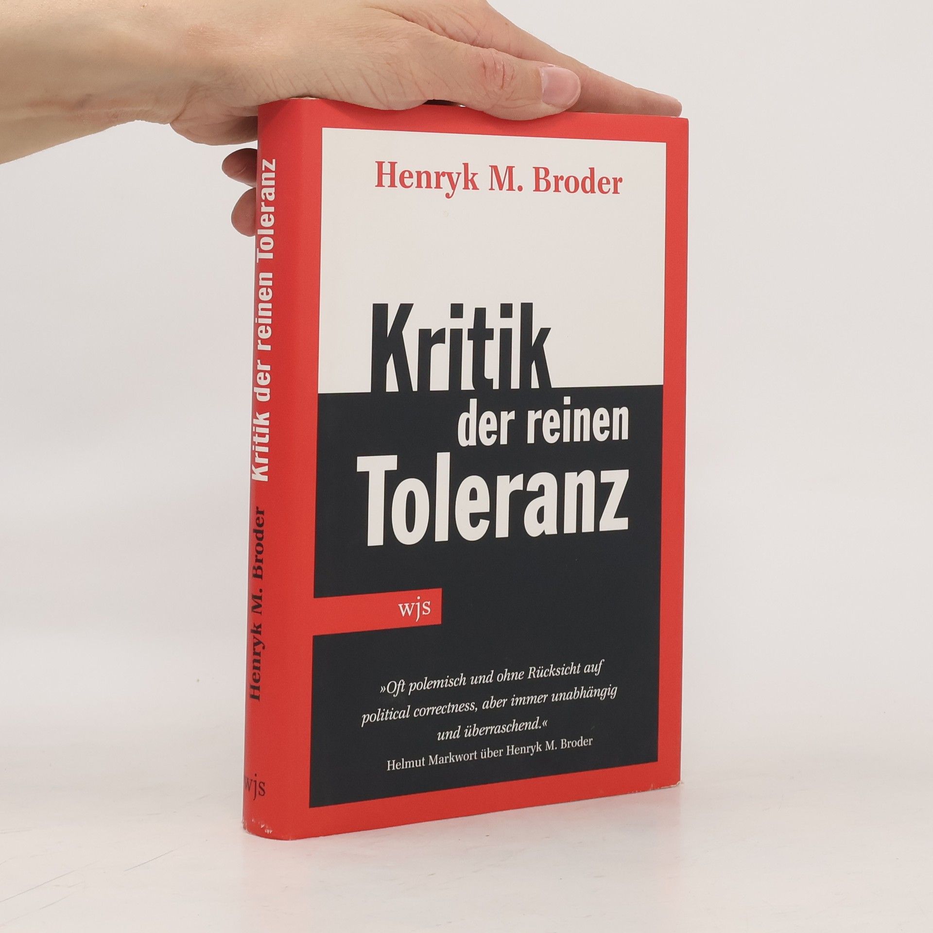 Henryk Broder Kritik der reinen Toleranz