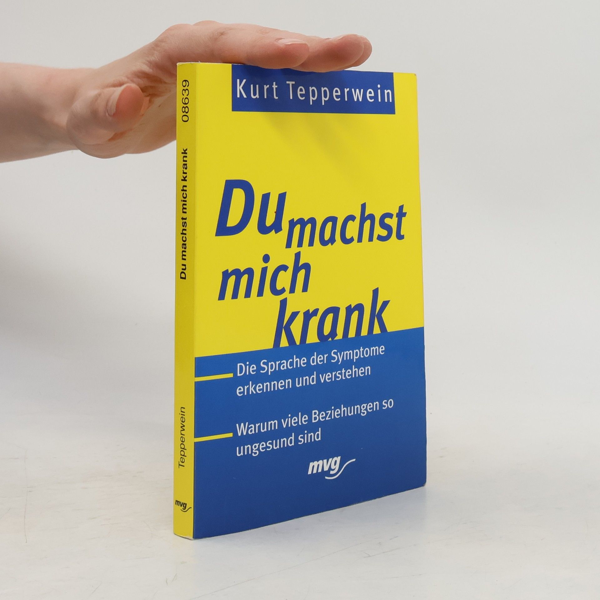 Kurt Tepperwein Du machst mich krank